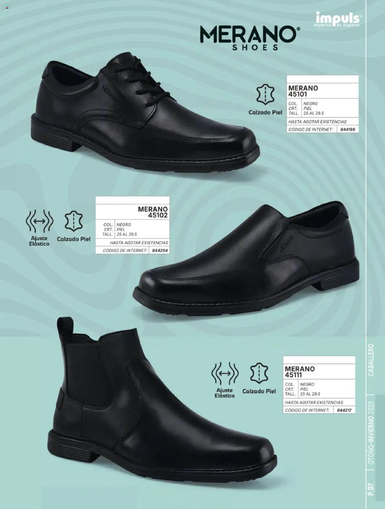 Nuevas ofertas de Impuls válidas en toda la República Mexicana desde el 07.07.2025. ¡Encuentra las mejores ofertas en Impuls catálogo Caballero Otoño-Invierno 2025! | Página: 99 | Productos: Zapatos
