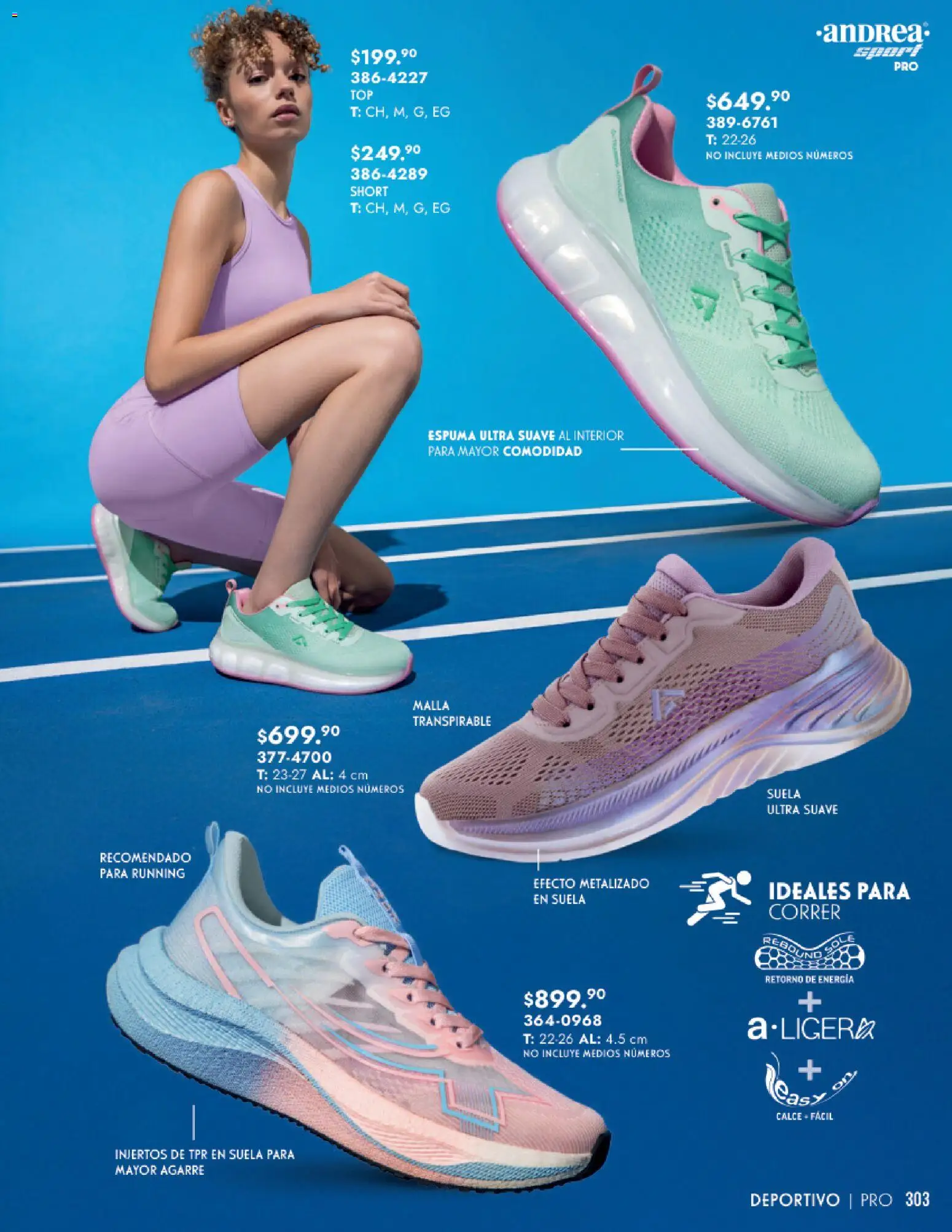Nuevas ofertas de Andrea válidas en toda la República Mexicana desde el 25.01.2026. ¡Encuentra las mejores ofertas en Andrea catálogo Calzado Dama! | Página: 303 | Productos: Espuma, Short, Malla