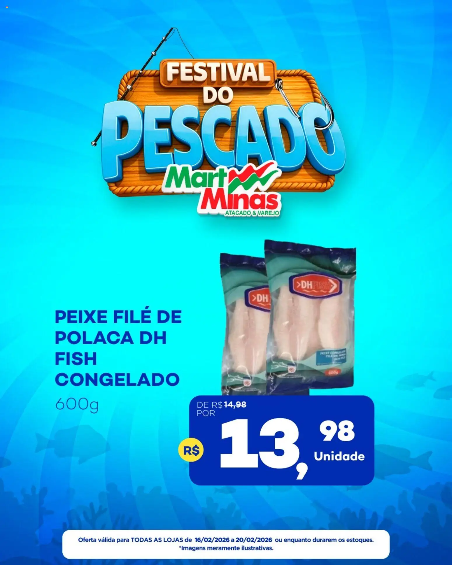 Mart Minas Folheto - válido de 16.02.2026 | Página: 4 | Produtos: Peixe, File de polaca