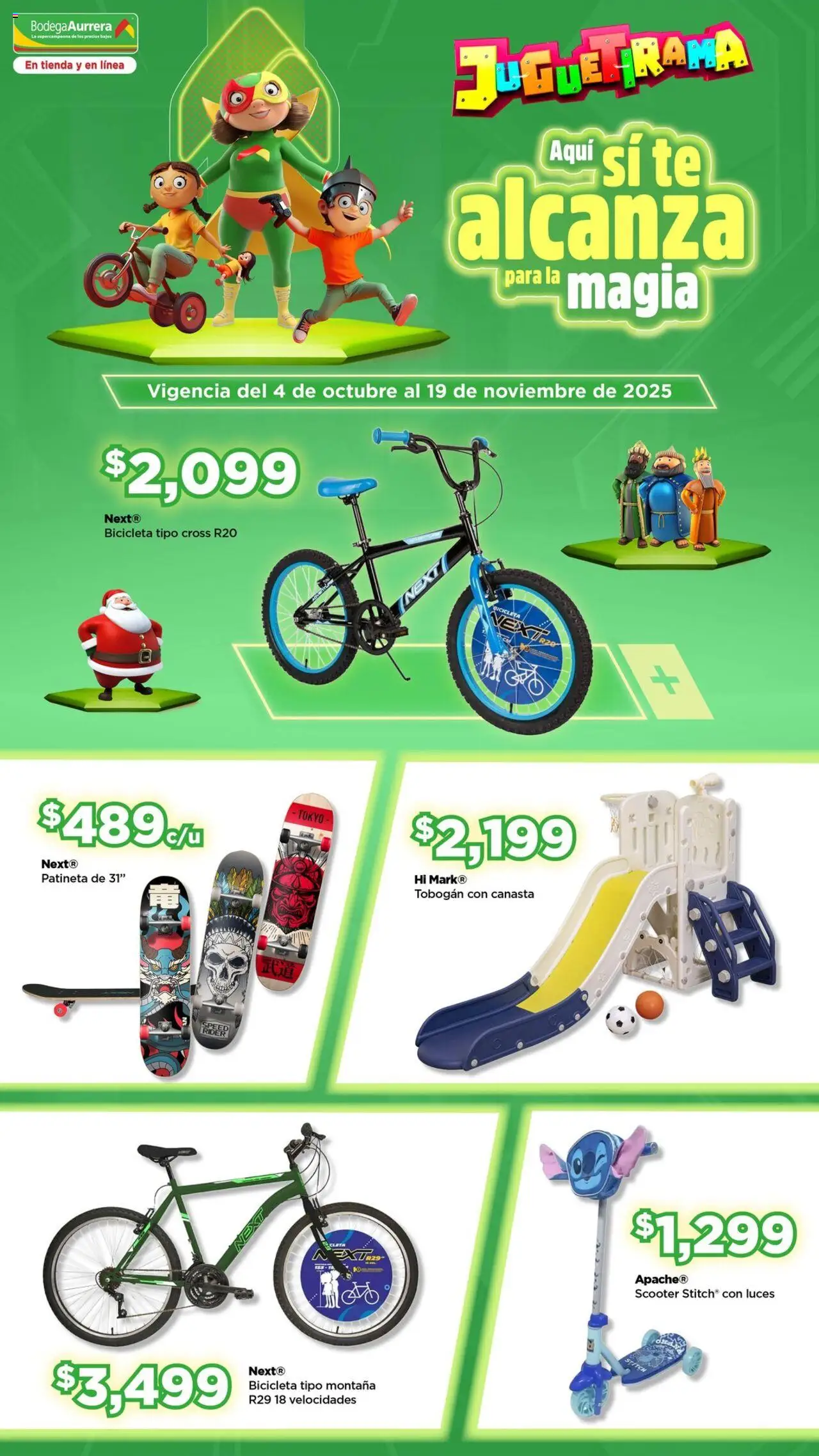 Nuevas ofertas de Bodega Aurrerá válidas en toda la República Mexicana desde el 04.10.2025. ¡Encuentra las mejores ofertas en Bodega Aurrerá - Folleto Juguetirama ! | Página: 1 | Productos: Tobogán, Scooter, Té, Canasta