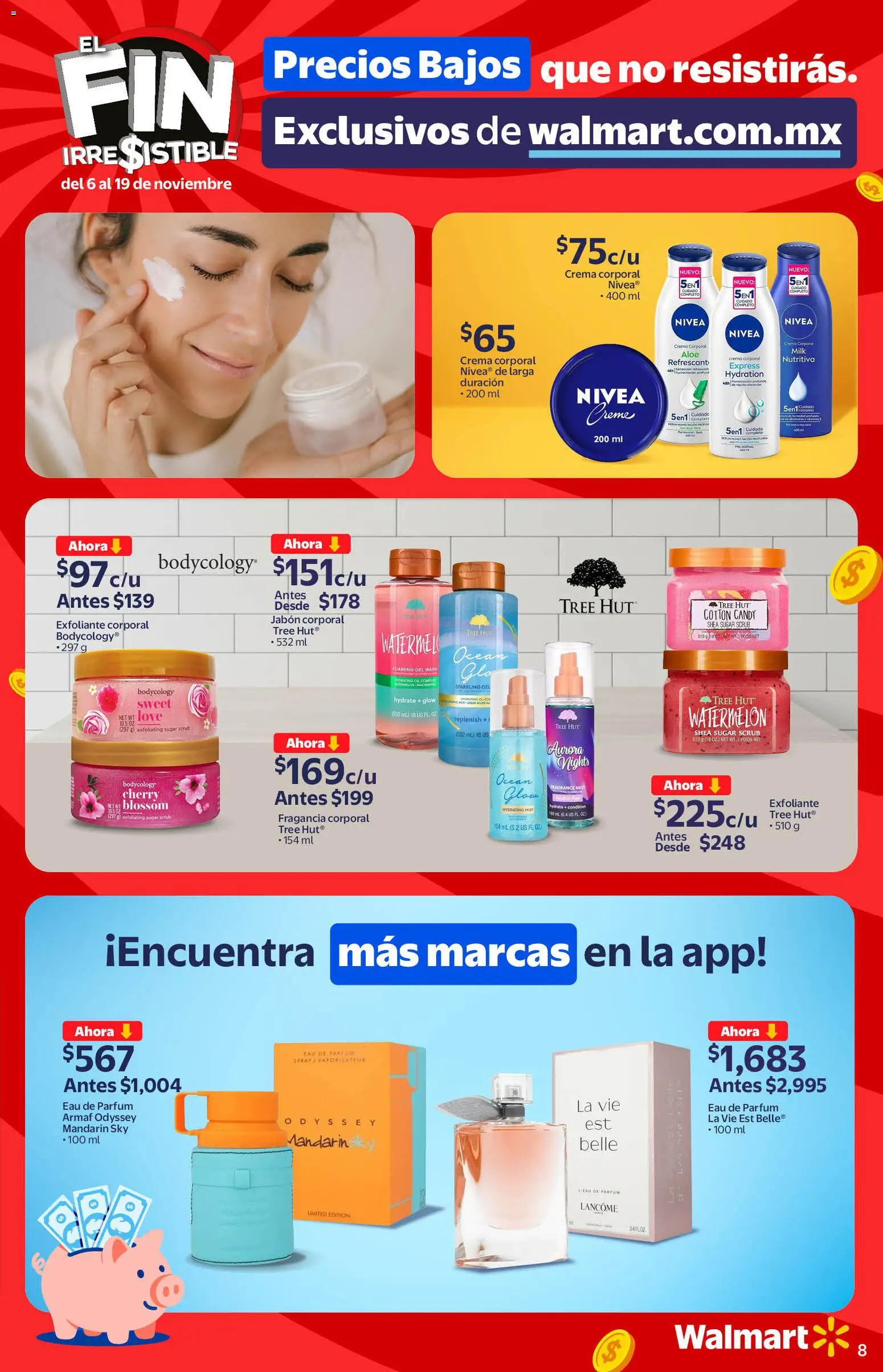 Nuevas ofertas de Walmart válidas en toda la República Mexicana desde el 06.11.2025. ¡Encuentra las mejores ofertas en Walmart catálogo Buen Fin! | Página: 8 | Productos: Exfoliante corporal, Fragancia, Crema corporal, Jabón