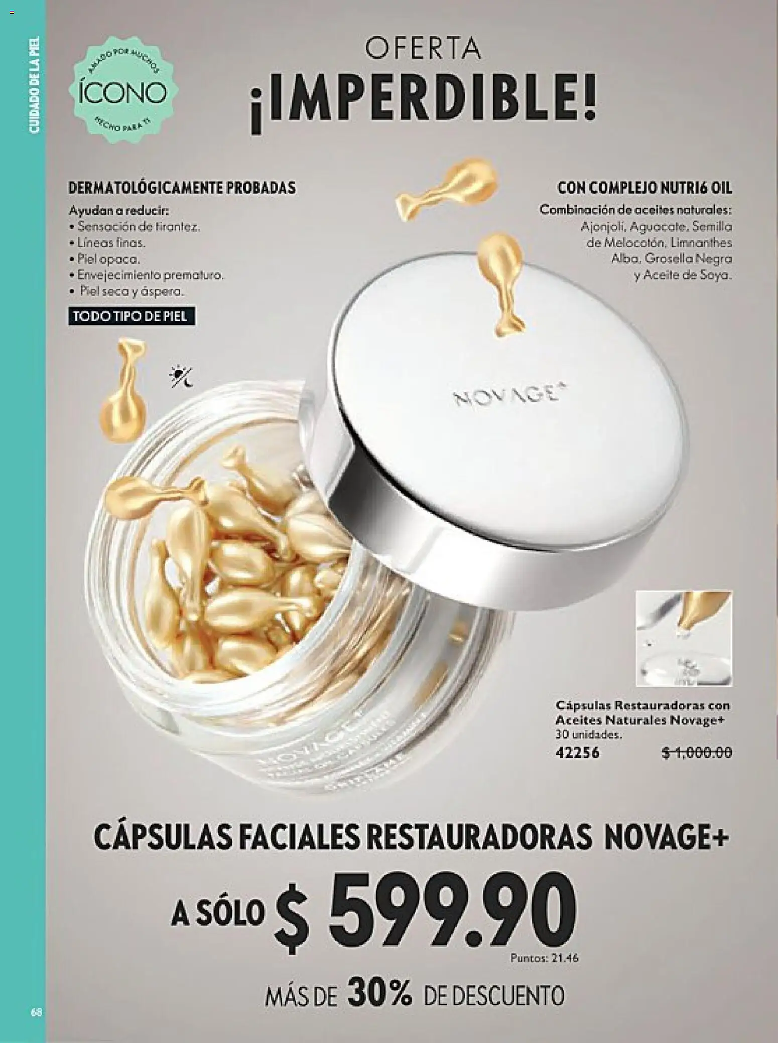 Nuevas ofertas de Oriflame válidas en toda la República Mexicana desde el 07.03.2026. ¡Encuentra las mejores ofertas en Oriflame campaña 4 2026! | Página: 68 | Productos: Aceite