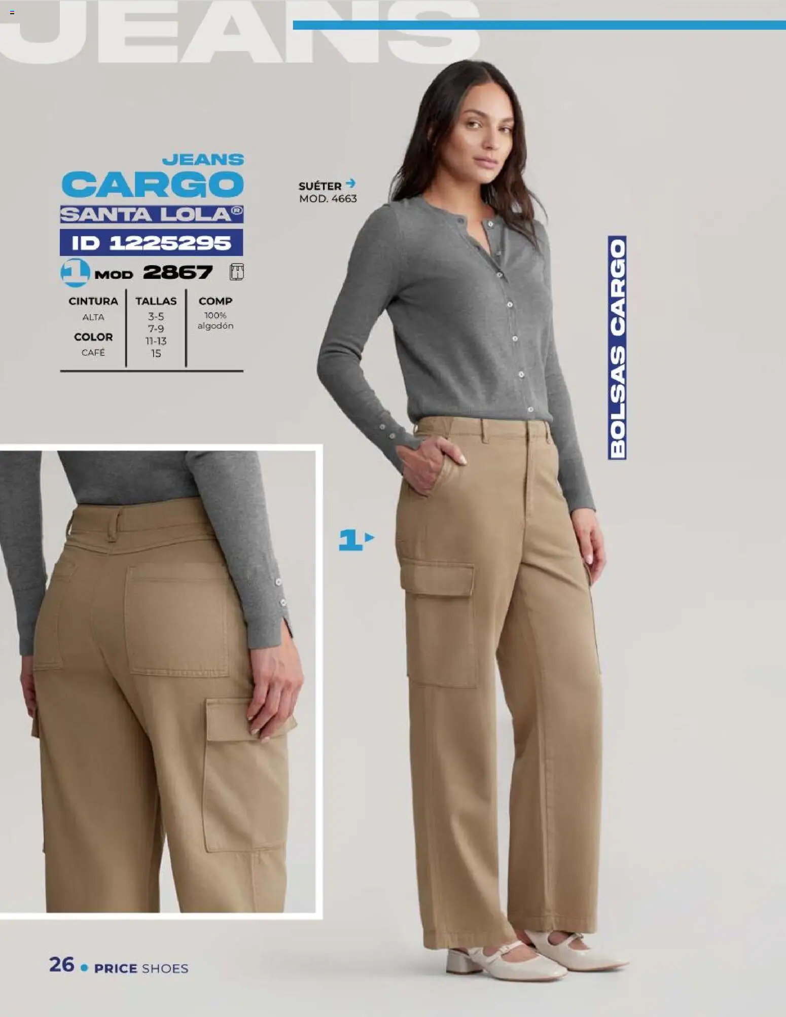 Nuevas ofertas de Price Shoes válidas en toda la República Mexicana desde el 05.02.2026. ¡Encuentra las mejores ofertas en Price Shoes catálogo Jeans! | Página: 26