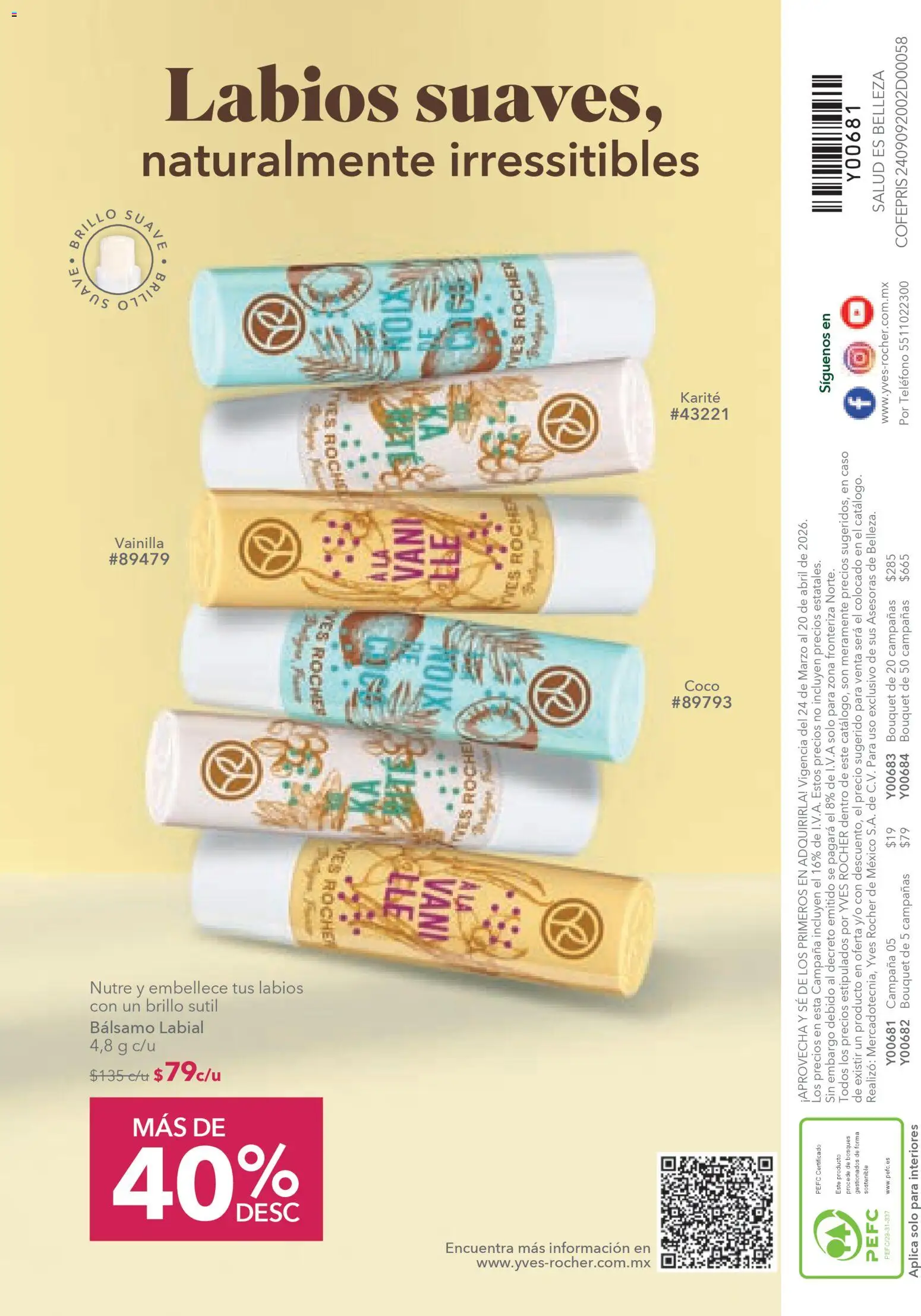 Nuevas ofertas de Yves Rocher válidas en toda la República Mexicana desde el 24.03.2026. ¡Encuentra las mejores ofertas en Yves Rocher campaña 5 2026! | Página: 134 | Productos: Brillo, Bálsamo, Teléfono, Campana