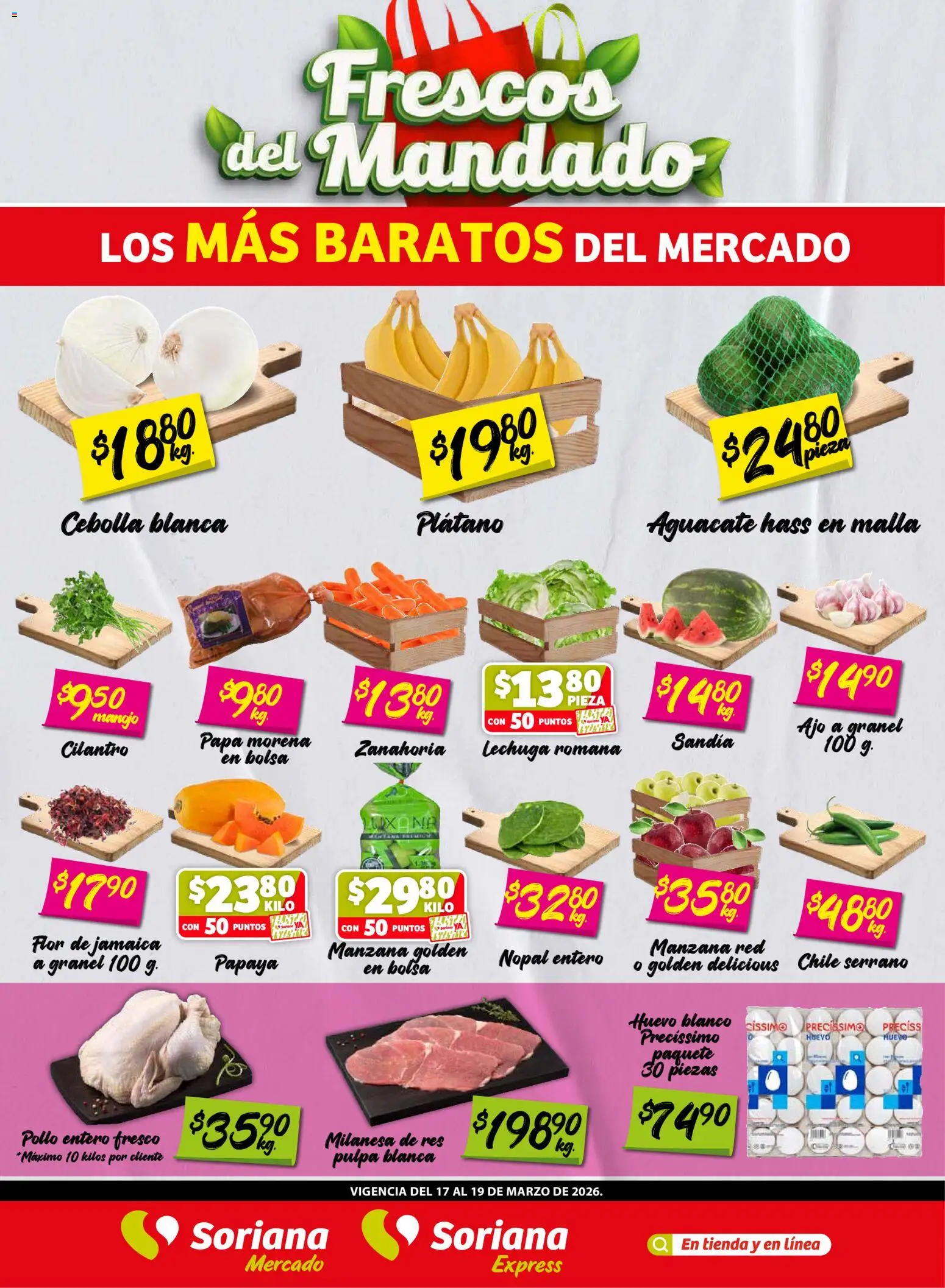 Nuevas ofertas de Soriana válidas en toda la República Mexicana desde el 17.03.2026. ¡Encuentra las mejores ofertas en Soriana Frescos del Mandado Mercado: Coah, Chih y Dur! | Página: 1 | Productos: Pollo, Milanesa, Aguacate, Zanahoria