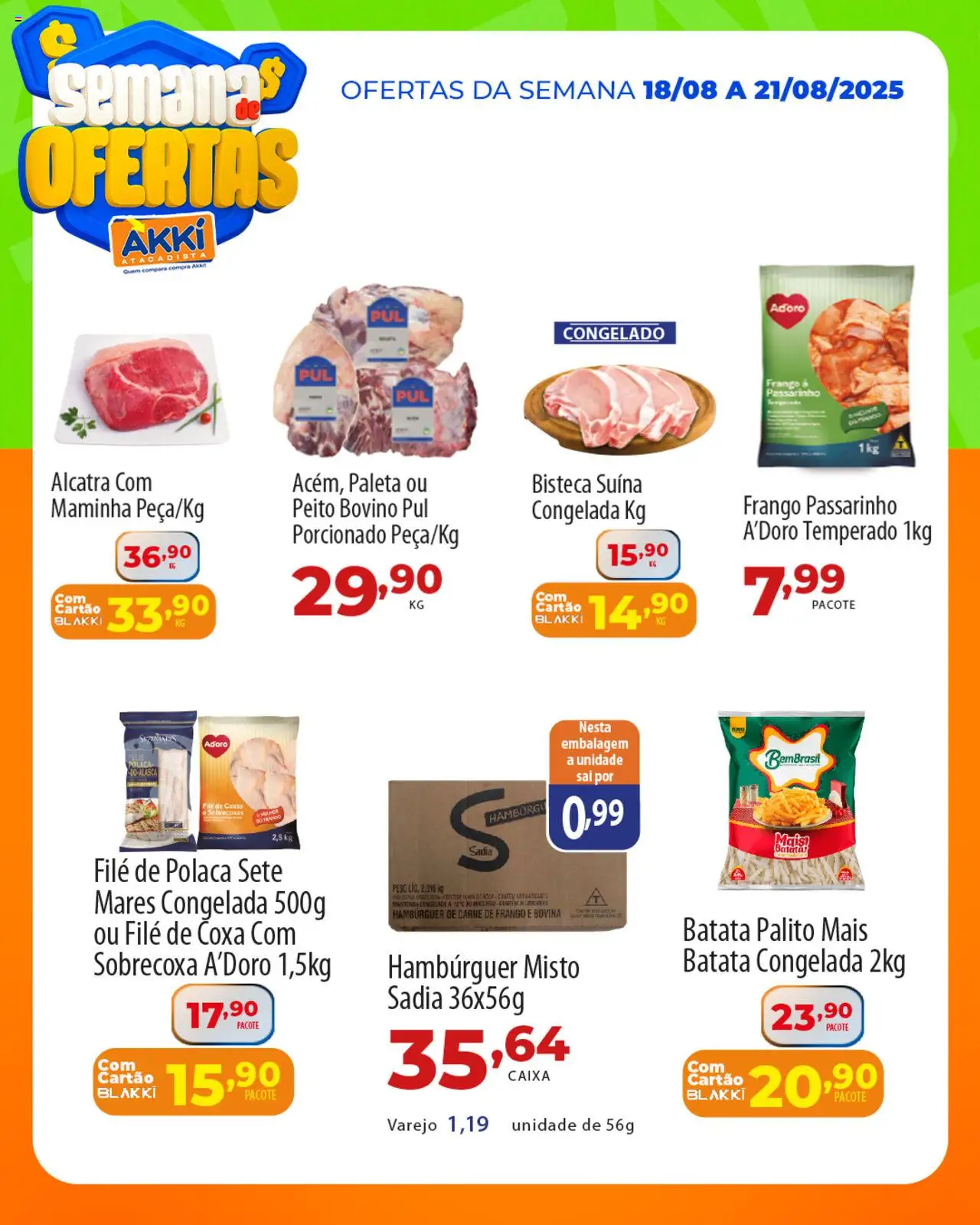 Akki Atacadista Folheto - válido de 18.08.2025 | Página: 2 | Produtos: Alcatra, Carne, Hambúrguer, Batata