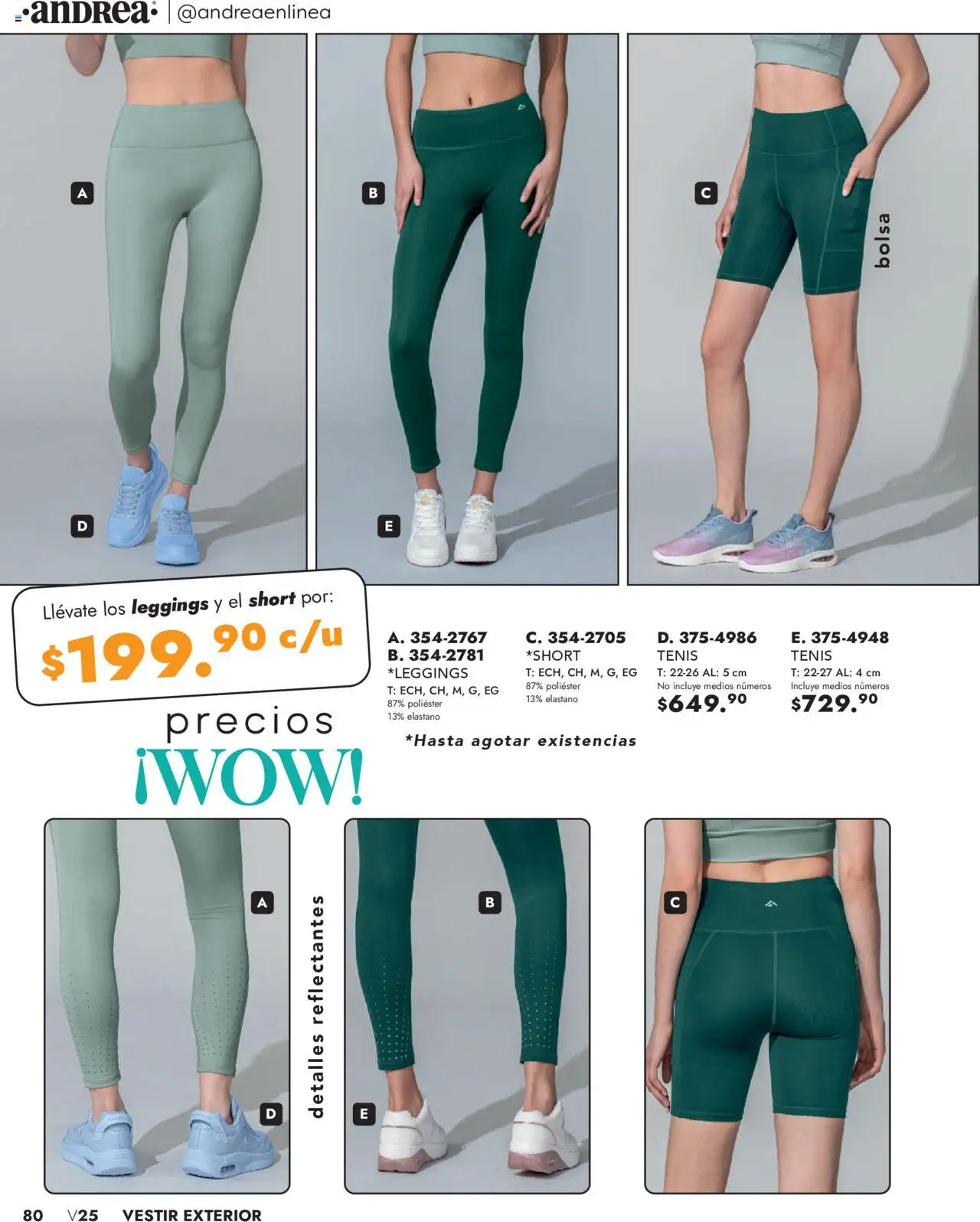 Nuevas ofertas de Andrea válidas en toda la República Mexicana desde el 25.05.2025. ¡Encuentra las mejores ofertas en Andrea - Catálogo Vestir Exterior! | Página: 80 | Productos: Leggings, Tenis, Bolsa, Short