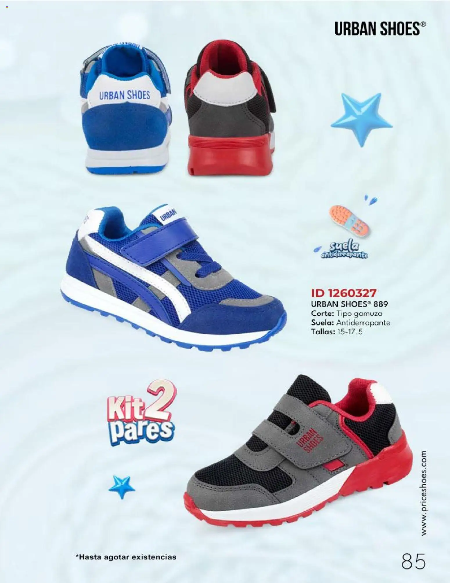 Nuevas ofertas de Price Shoes válidas en toda la República Mexicana desde el 06.12.2025. ¡Encuentra las mejores ofertas en Price Shoes catálogo Bebés! | Página: 85 | Productos: Gamuza