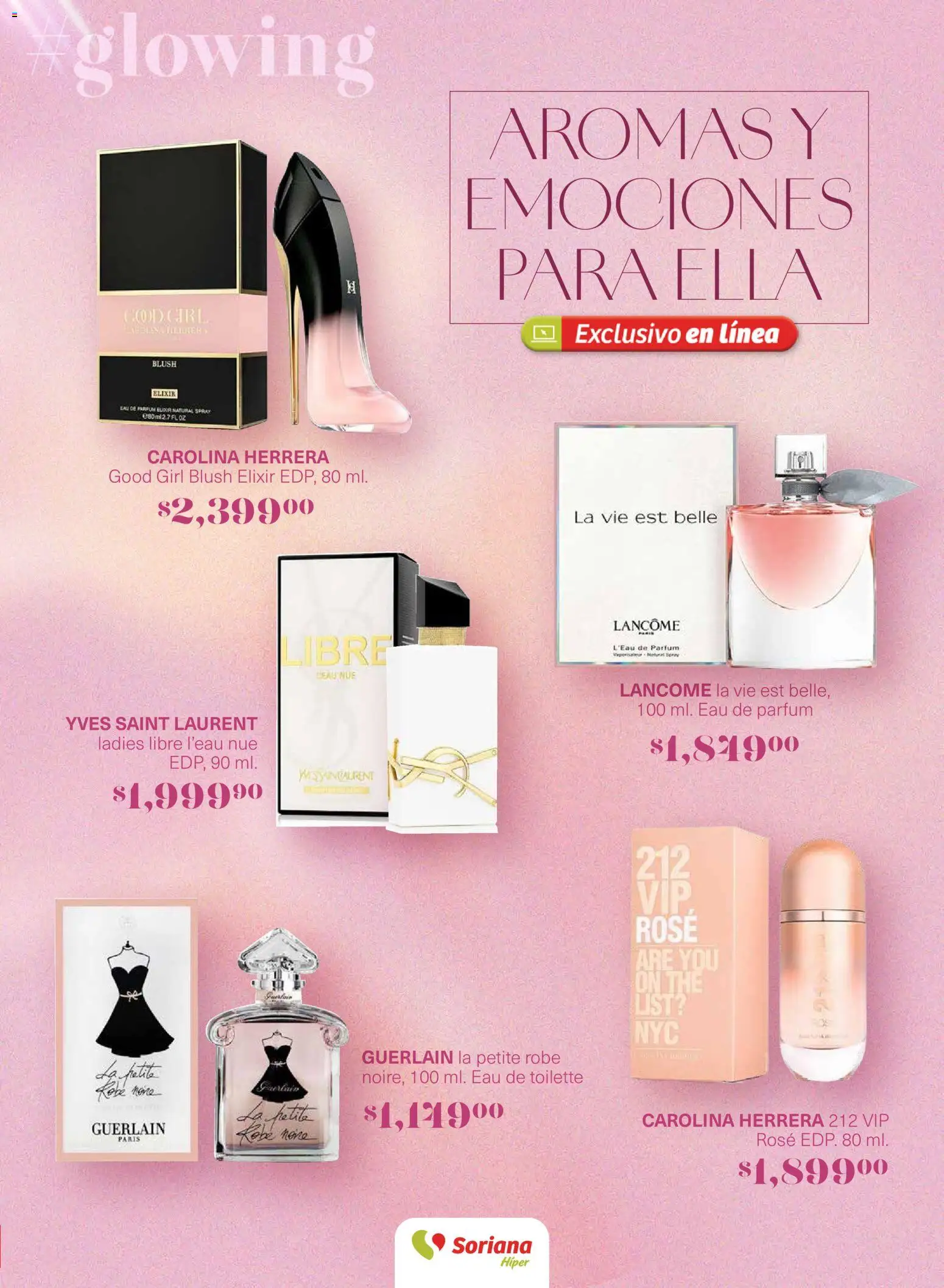 Nuevas ofertas de Soriana válidas en toda la República Mexicana desde el 12.03.2026. ¡Encuentra las mejores ofertas en Soriana - Glowing Descubre tu belleza Híper Nacional! | Página: 33 | Productos: Eau de toilette