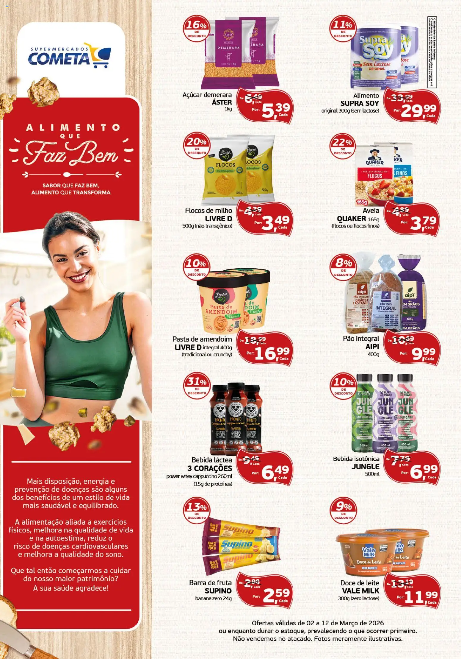 Cometa Supermercados Folheto - válido de 02.03.2026 | Página: 1 | Produtos: Pão, Pasta, Aveia, Doce de leite
