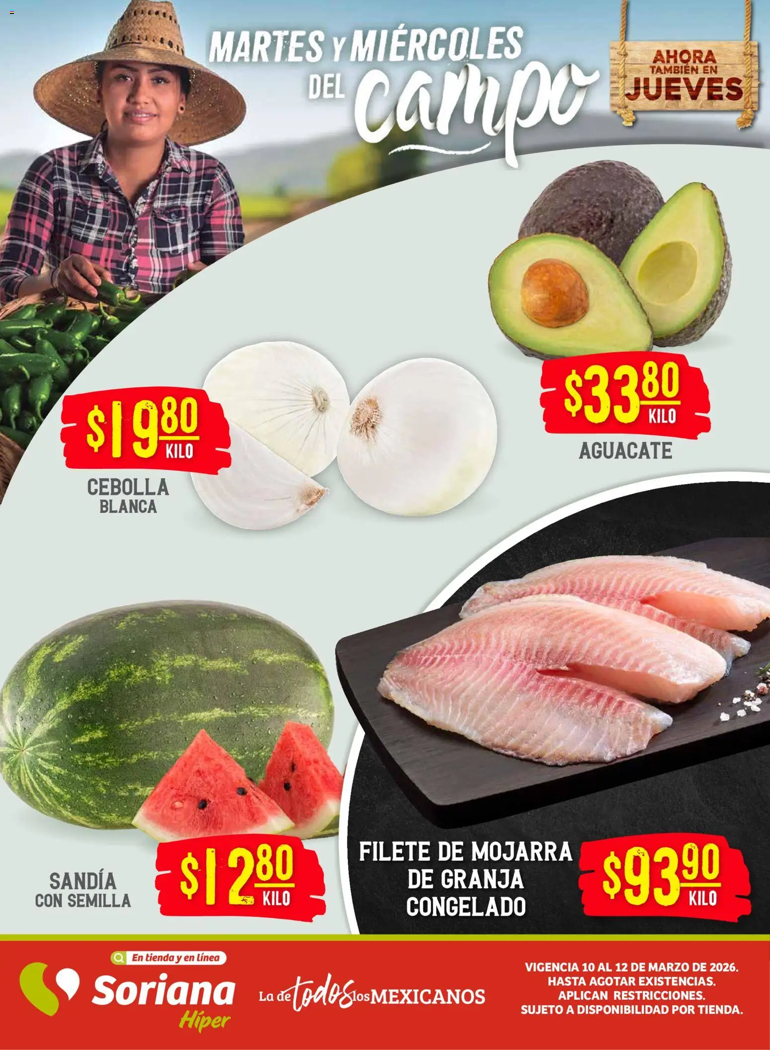 Nuevas ofertas de Soriana válidas en toda la República Mexicana desde el 10.03.2026. ¡Encuentra las mejores ofertas en Soriana Martes y Miércoles del Campo Híper: Saltillo y Torreón! | Página: 1 | Productos: Cebolla, Sandía, Aguacate