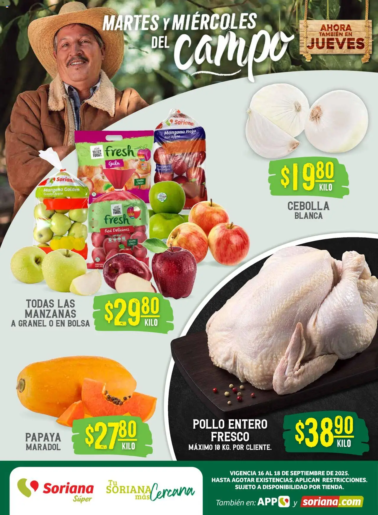 Nuevas ofertas de Soriana válidas en toda la República Mexicana desde el 16.09.2025. ¡Encuentra las mejores ofertas en Soriana - Martes y Miércoles del Campo Súper: Tamaulipas (excepto Cd. Victoria y Tampico)! | Página: 1 | Productos: Pollo, Cebolla, Bolsa, Manzanas