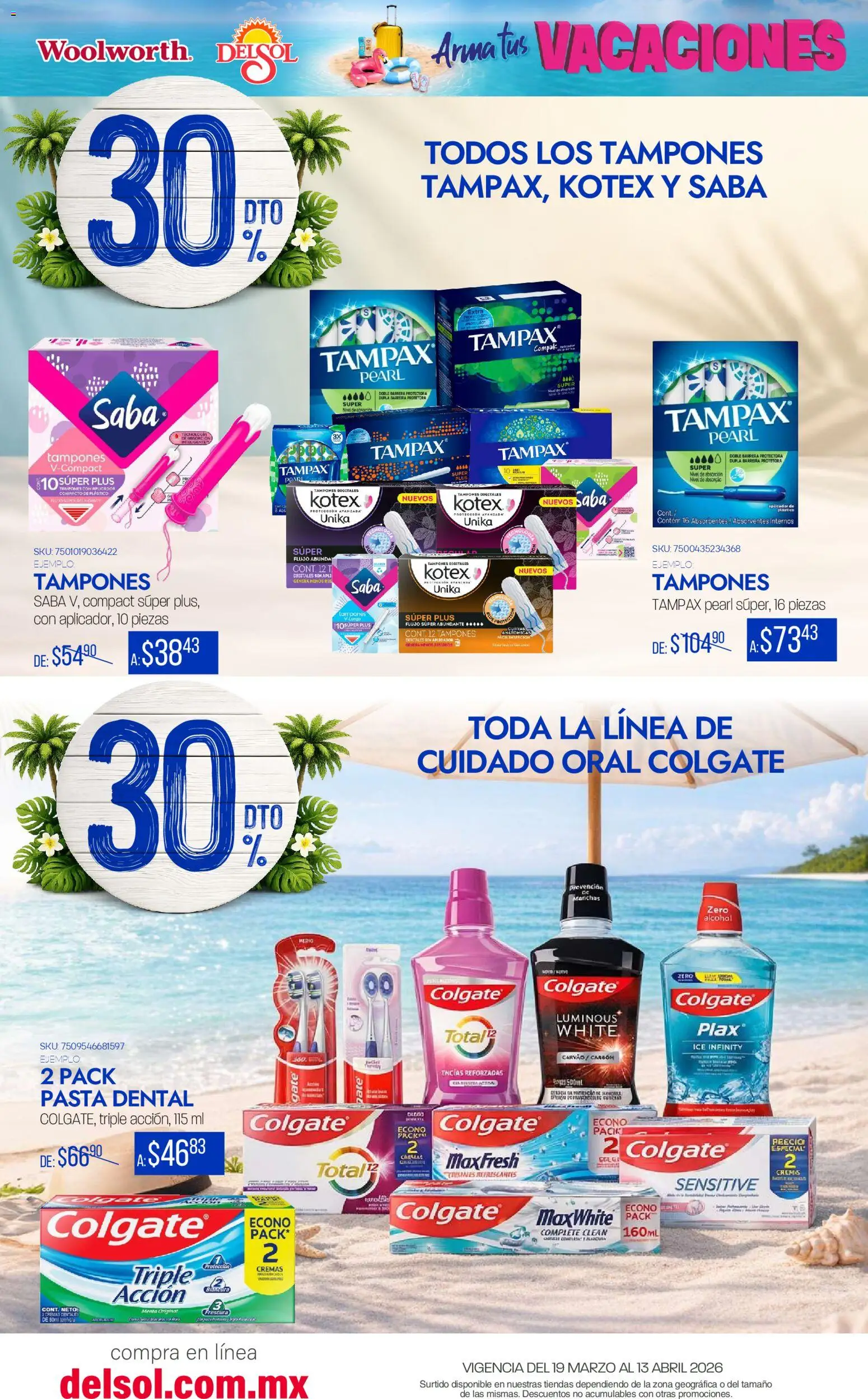 Nuevas ofertas de Del Sol y Woolworth catálogo Arma tus Vacaciones  válidas en toda la República Mexicana desde el 19.03.2026. ¡Encuentra las mejores ofertas en Del Sol y Woolworth catálogo Arma tus Vacaciones ! | Página: 32 | Productos: Pasta dental, Pasta, Tampones, Paté