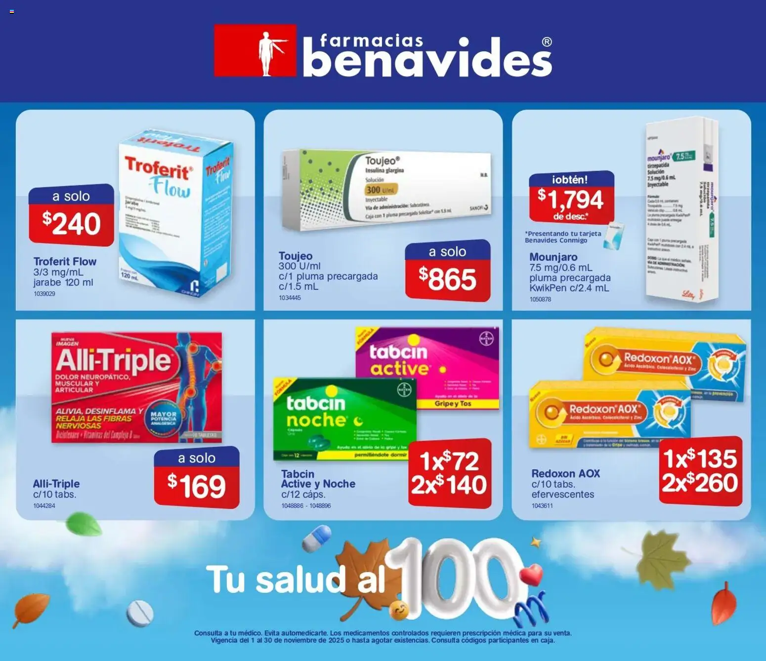 Nuevas ofertas de Farmacia Benavides válidas en toda la República Mexicana desde el 01.11.2025. ¡Encuentra las mejores ofertas en Farmacia Benavides catálogo! | Página: 1 | Productos: Caja