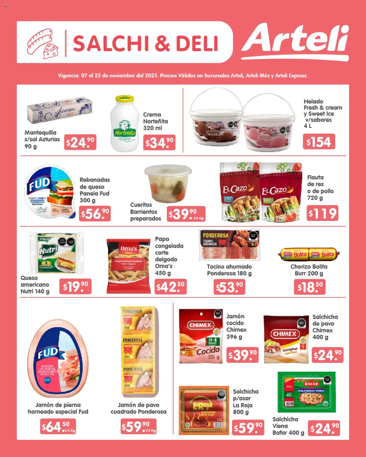 Nuevas ofertas de Arteli válidas en toda la República Mexicana desde el 07.11.2025. ¡Encuentra las mejores ofertas en Arteli folleto! | Página: 6 | Productos: Pollo, Papa, Chorizo, Helado
