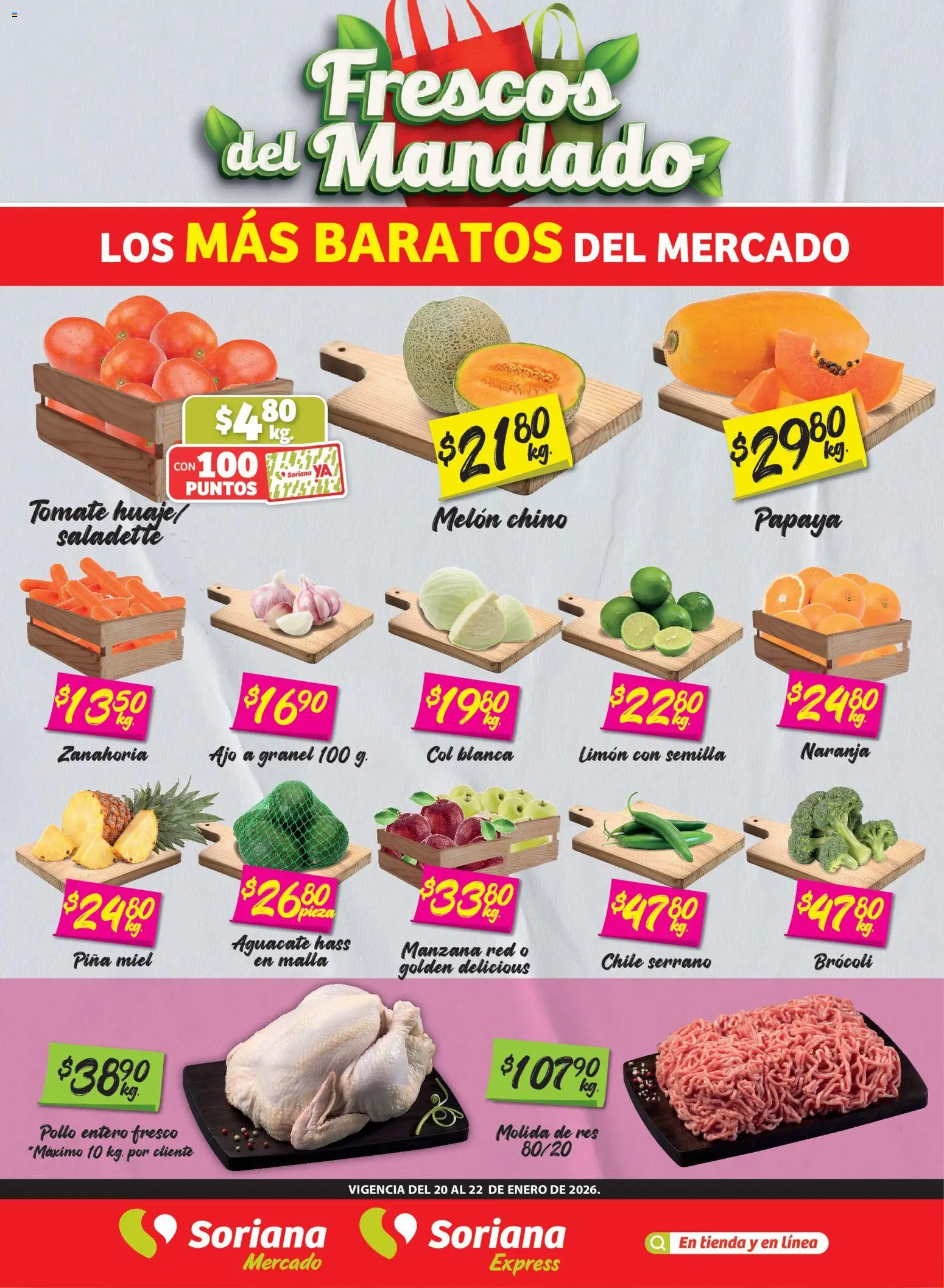 Nuevas ofertas de Soriana válidas en toda la República Mexicana desde el 20.01.2026. ¡Encuentra las mejores ofertas en Soriana - Frescos del Mandado Mercado: Ags, Nay, Jal, Qro, Col, Mich, Gto, Hgo, Tlax, Mor, Pue, Gro, Oax, Edo. de Mex, CDMX, Zac y! | Página: 1 | Productos: Pollo, Brocoli, Ajo, Malla