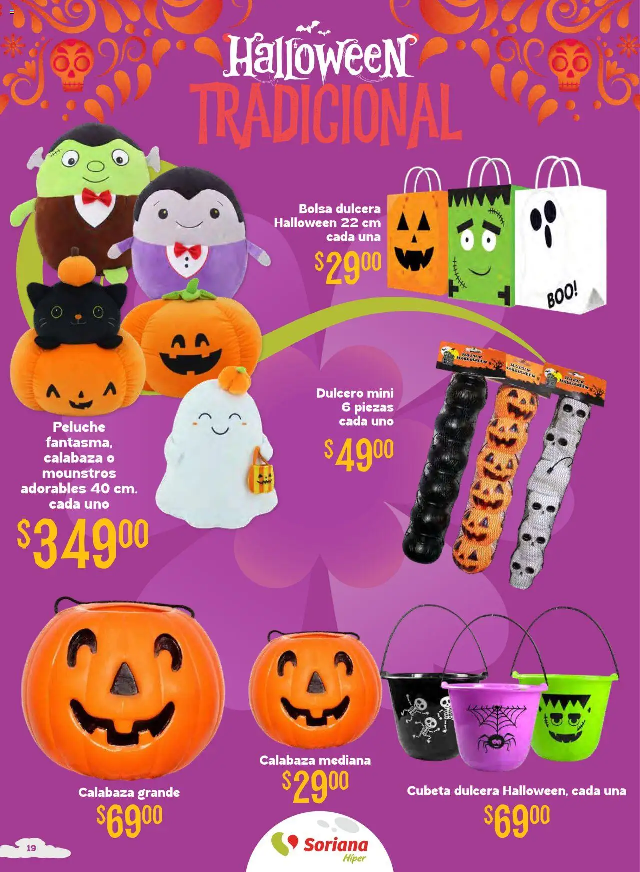 Nuevas ofertas de Soriana válidas en toda la República Mexicana desde el 16.10.2025. ¡Encuentra las mejores ofertas en Soriana - Halloween y Día de muertos Híper Nacional! | Página: 19 | Productos: Bolsa, Dulcera