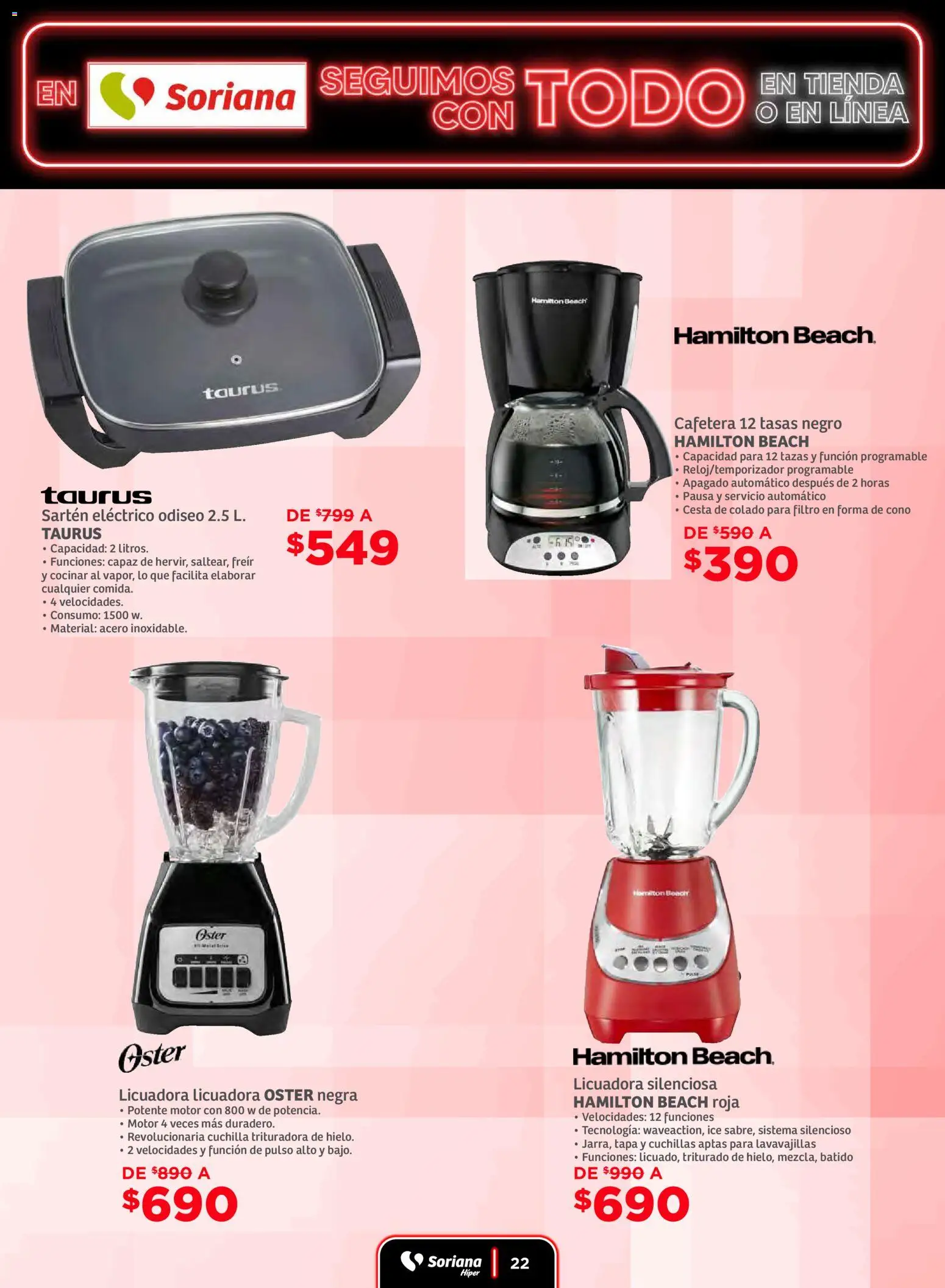 Nuevas ofertas de Soriana válidas en toda la República Mexicana desde el 19.11.2025. ¡Encuentra las mejores ofertas en Soriana - Seguimos con todo Híper Nacional! | Página: 22 | Productos: Trituradora, Lavavajillas, Cafetera, Sartén