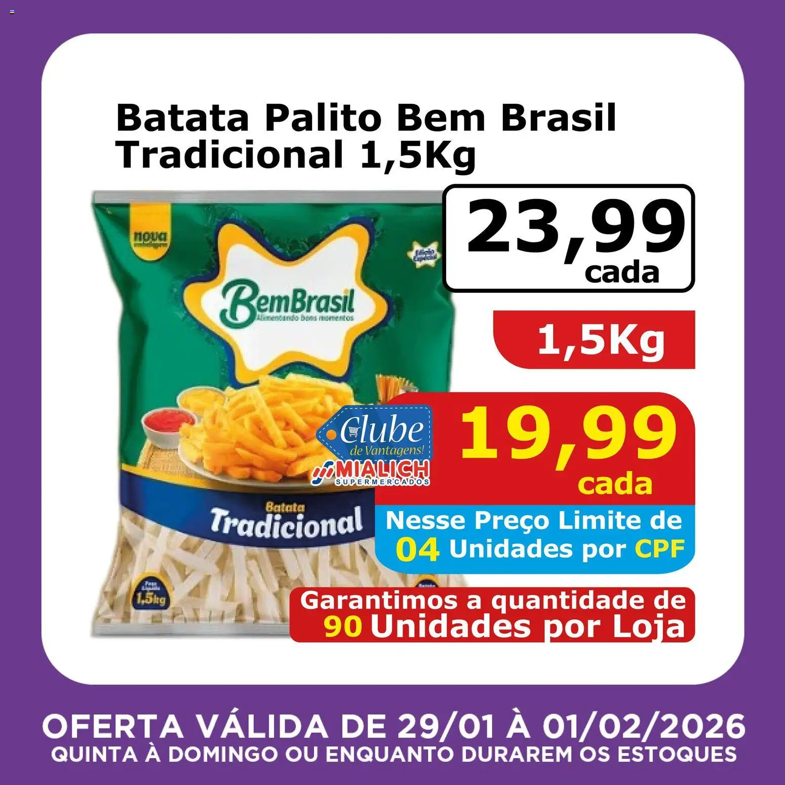 Mialich Supermercados Folheto - válido de 29.01.2026 | Página: 6 | Produtos: Batata