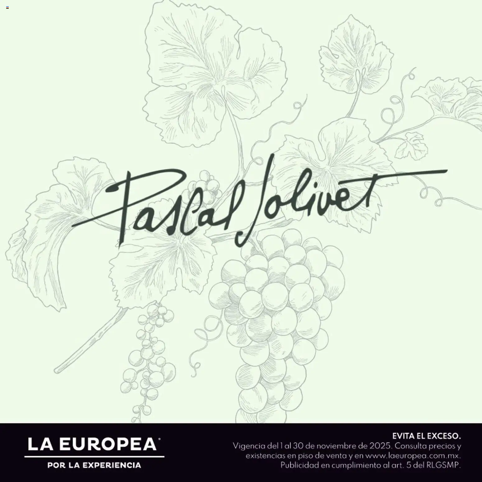 Nuevas ofertas de La Europea válidas en toda la República Mexicana desde el 01.11.2025. ¡Encuentra las mejores ofertas en La Europea catálogo Pascal Jolivet! | Página: 1