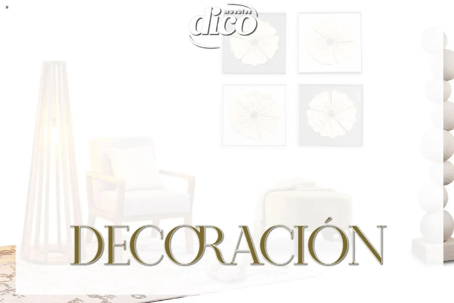 Nuevas ofertas de Muebles Dico válidas en toda la República Mexicana desde el 09.12.2025. ¡Encuentra las mejores ofertas en Muebles Dico catálogo Decoración! | Página: 61
