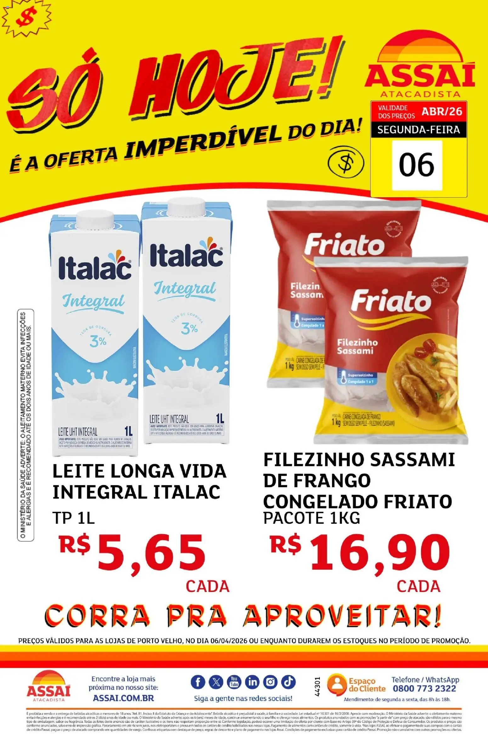 Assaí Atacadista Folheto - válido de 06.04.2026 | Página: 1 | Produtos: Leite, Friato, Carne, Bebida
