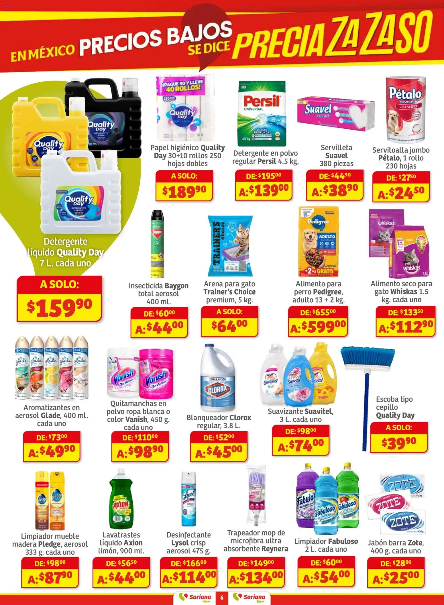Nuevas ofertas de Soriana válidas en toda la República Mexicana desde el 27.11.2025. ¡Encuentra las mejores ofertas en Soriana - Preciazazaso Súper: Frontera Chia, Q. Roo! | Página: 6 | Productos: Quitamanchas, Limpiador, Desinfectante, Insecticida