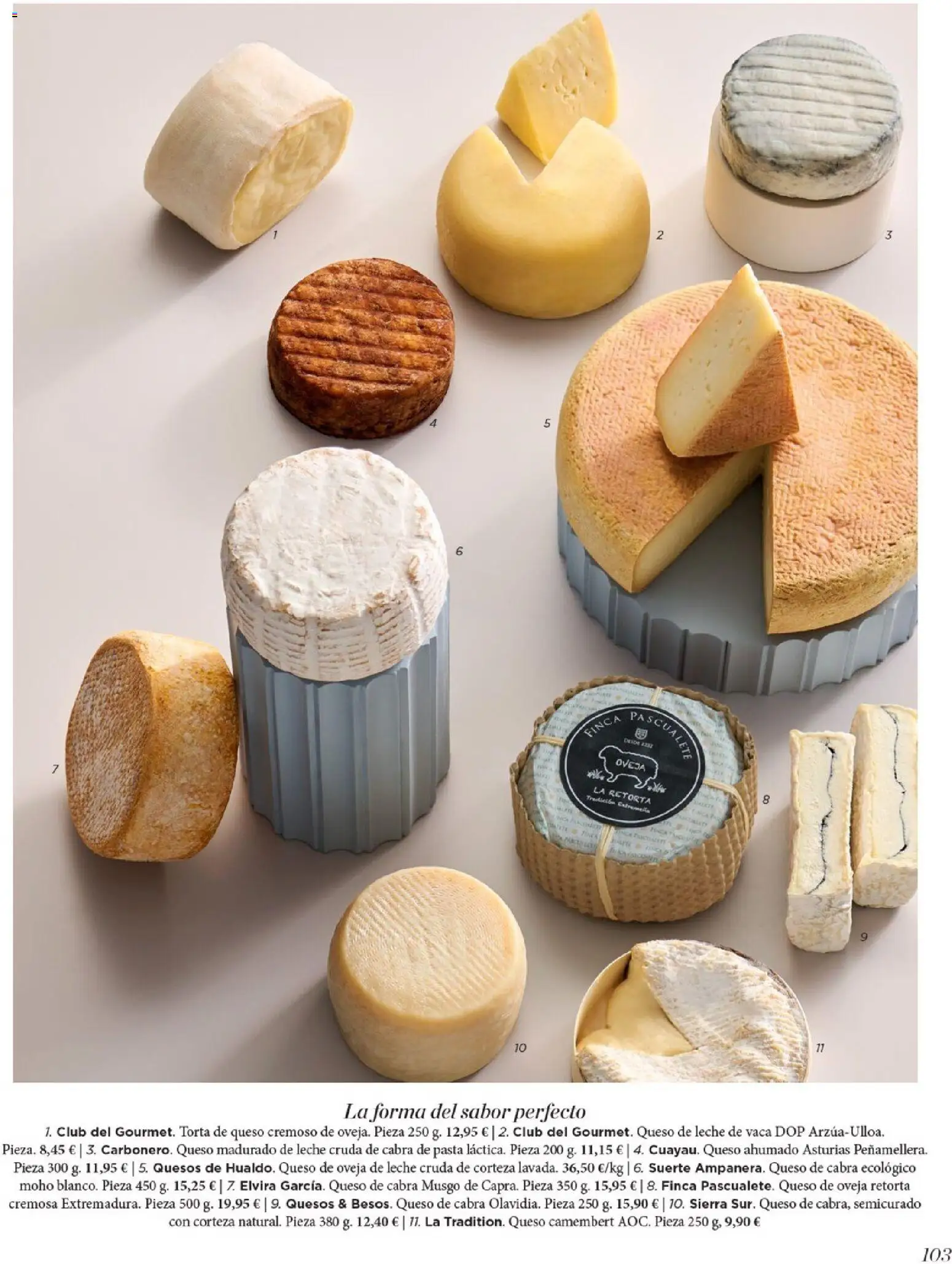 Nuevas ofertas de El Corte Inglés válidas en toda la República Mexicana desde el 19.11.2025. ¡Encuentra las mejores ofertas en El Corte Inglés catálogo El Placer De Regalar! | Página: 103 | Productos: Leche, Queso, Pasta, Sierra