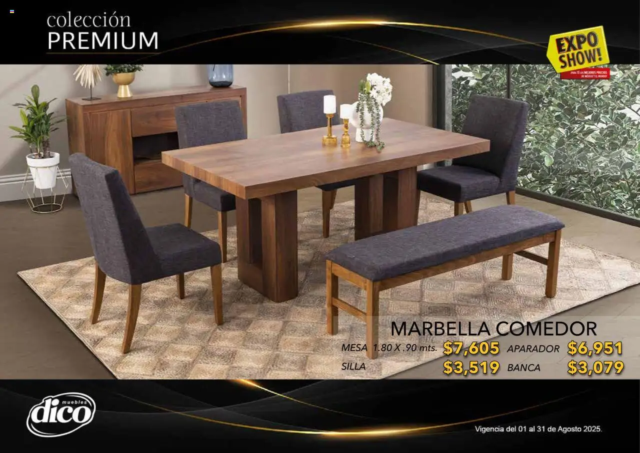 Nuevas ofertas de Muebles Dico válidas en toda la República Mexicana desde el 01.08.2025. ¡Encuentra las mejores ofertas en Muebles Dico - Catálogo Expo Show Premium Agosto! | Página: 47 | Productos: Silla, Mesa, Aparador
