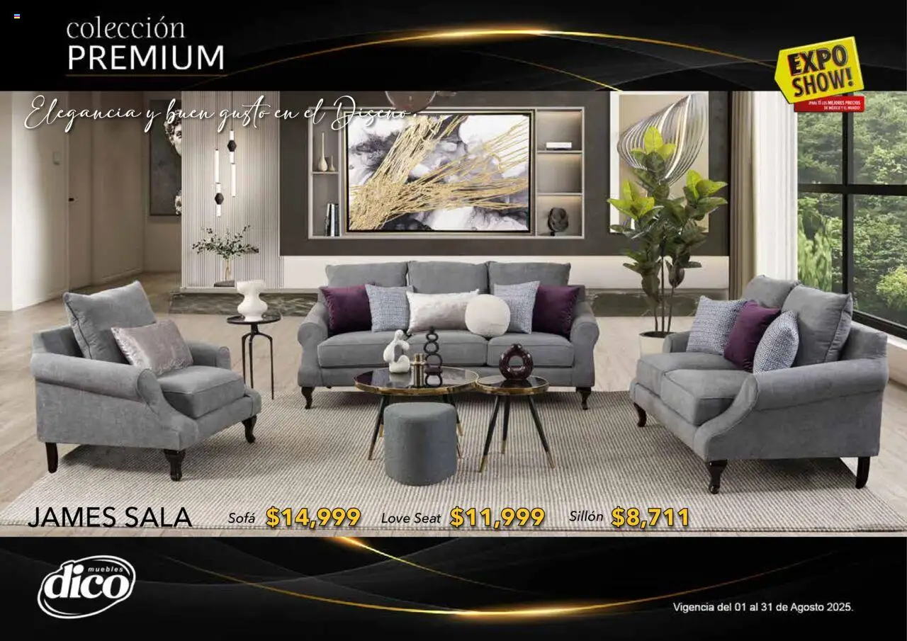 Nuevas ofertas de Muebles Dico válidas en toda la República Mexicana desde el 01.08.2025. ¡Encuentra las mejores ofertas en Muebles Dico - Catálogo Expo Show Premium Agosto! | Página: 43 | Productos: Sofá, Sillón