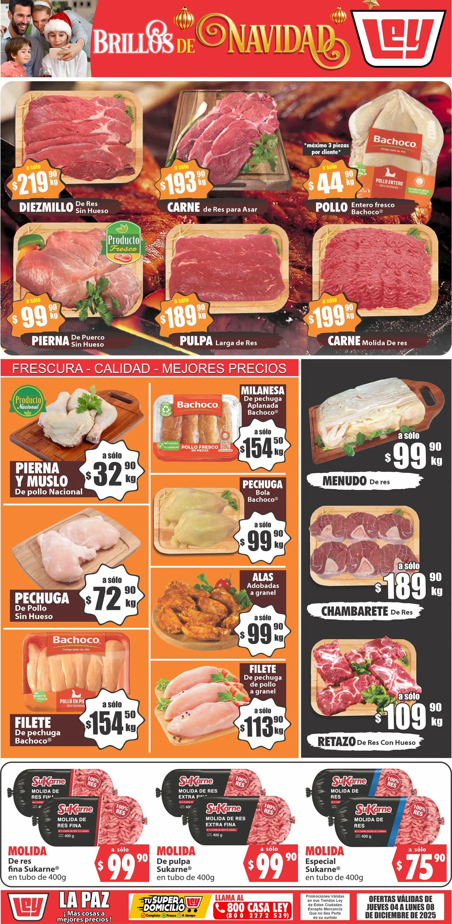 Nuevas ofertas de Casa Ley válidas en toda la República Mexicana desde el 04.12.2025. ¡Encuentra las mejores ofertas en Casa Ley folleto La Paz mejores precios! | Página: 1 | Productos: Pollo, Milanesa, Res