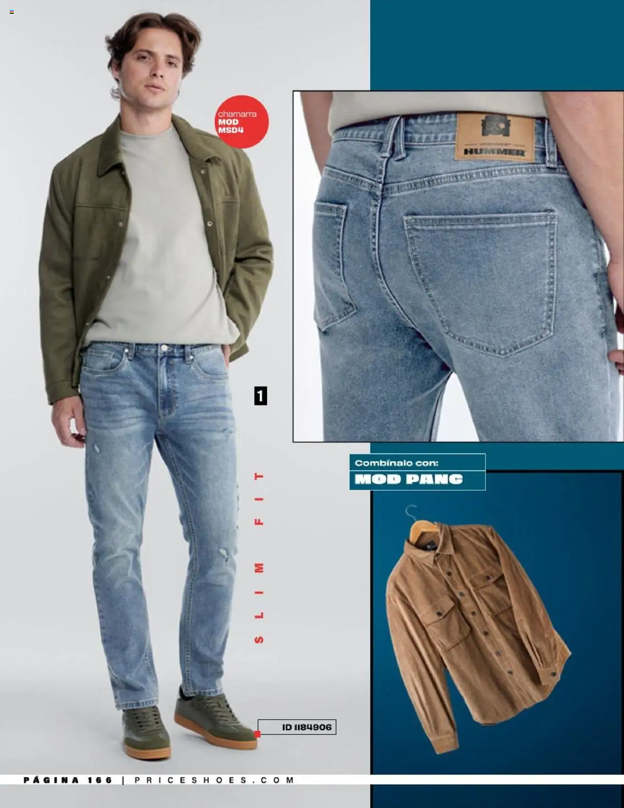 Nuevas ofertas de Price Shoes válidas en toda la República Mexicana desde el 05.08.2025. ¡Encuentra las mejores ofertas en Price Shoes - Catálogo Jeans ! | Página: 166 | Productos: Chamarra