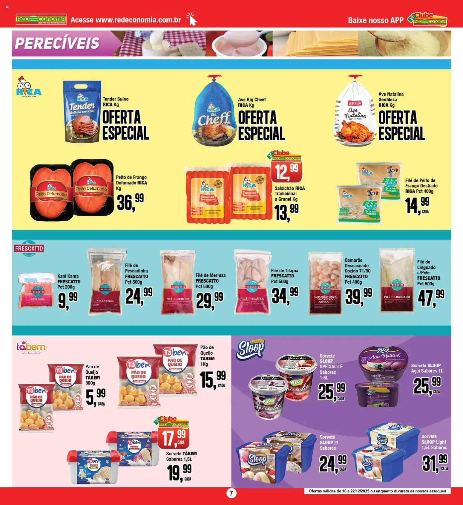 RedEconomia Folheto - válido de 16.12.2025 | Página: 7 | Produtos: Tender, Linguado, Tilápia, Açaí