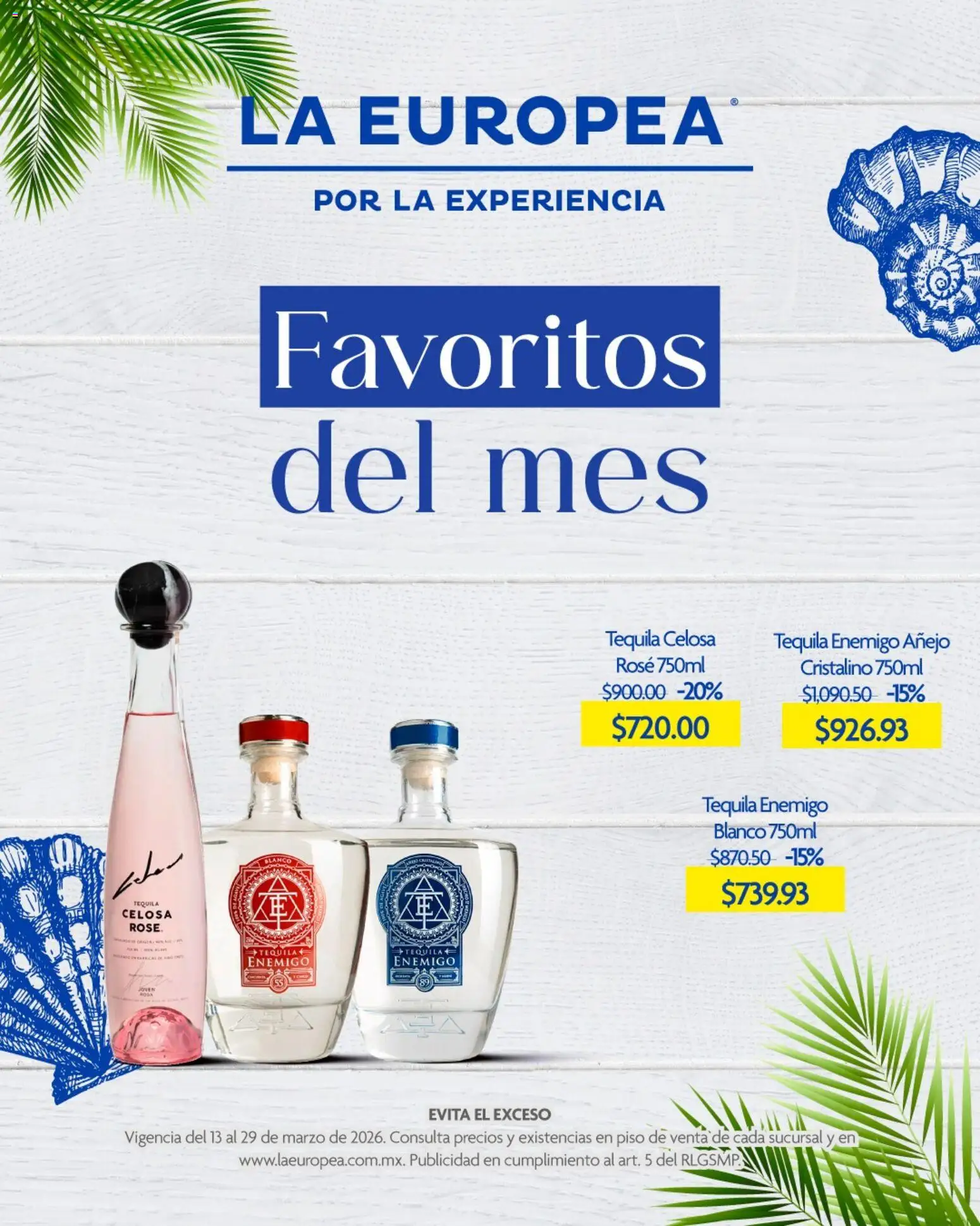 Nuevas ofertas de La Europea válidas en toda la República Mexicana desde el 13.03.2026. ¡Encuentra las mejores ofertas en La Europea catálogo Favoritos de mes! | Página: 1 | Productos: Tequila