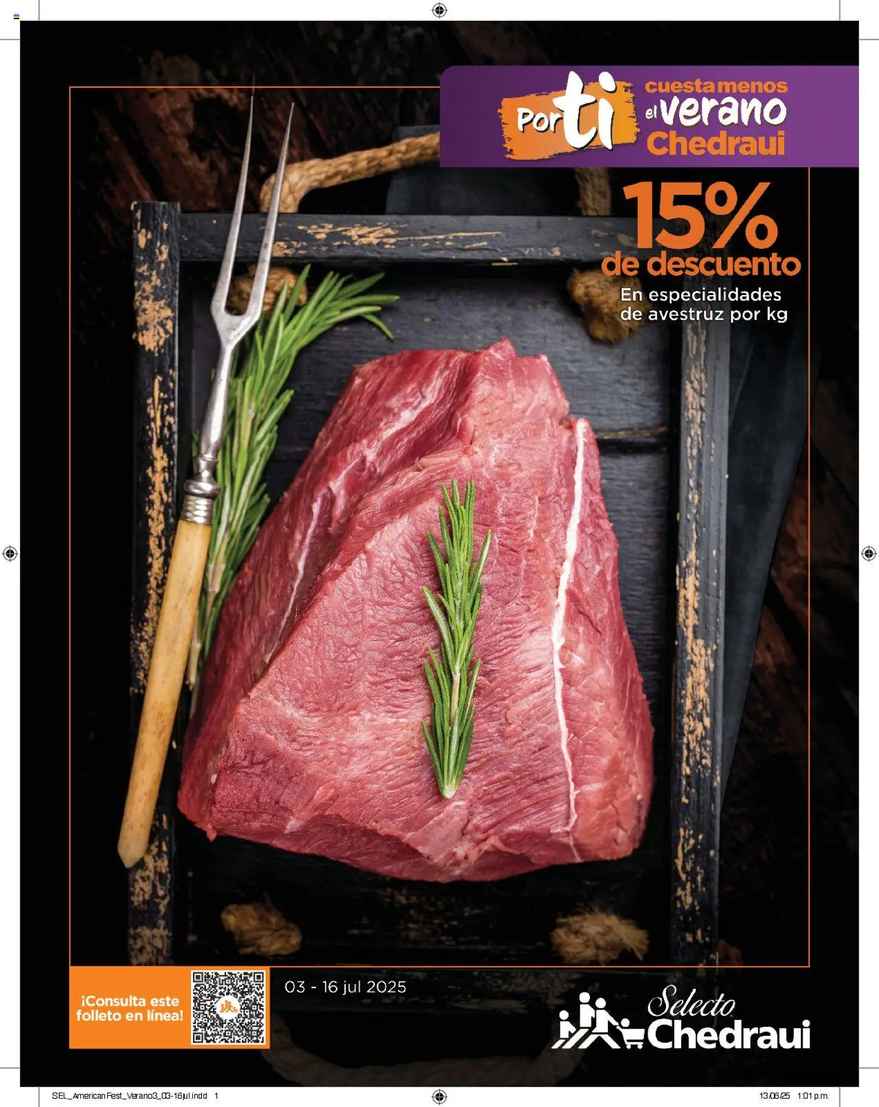 Nuevas ofertas de Chedraui válidas en toda la República Mexicana desde el 03.07.2025. ¡Encuentra las mejores ofertas en Chedraui folleto Cuesto Menos! | Página: 1