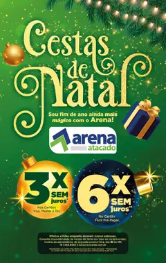 Arena Atacado - Ofertas Cestas de Natal - Pré-Visualização do folheto da loja Arena Atacado, válido de 24.10.2025