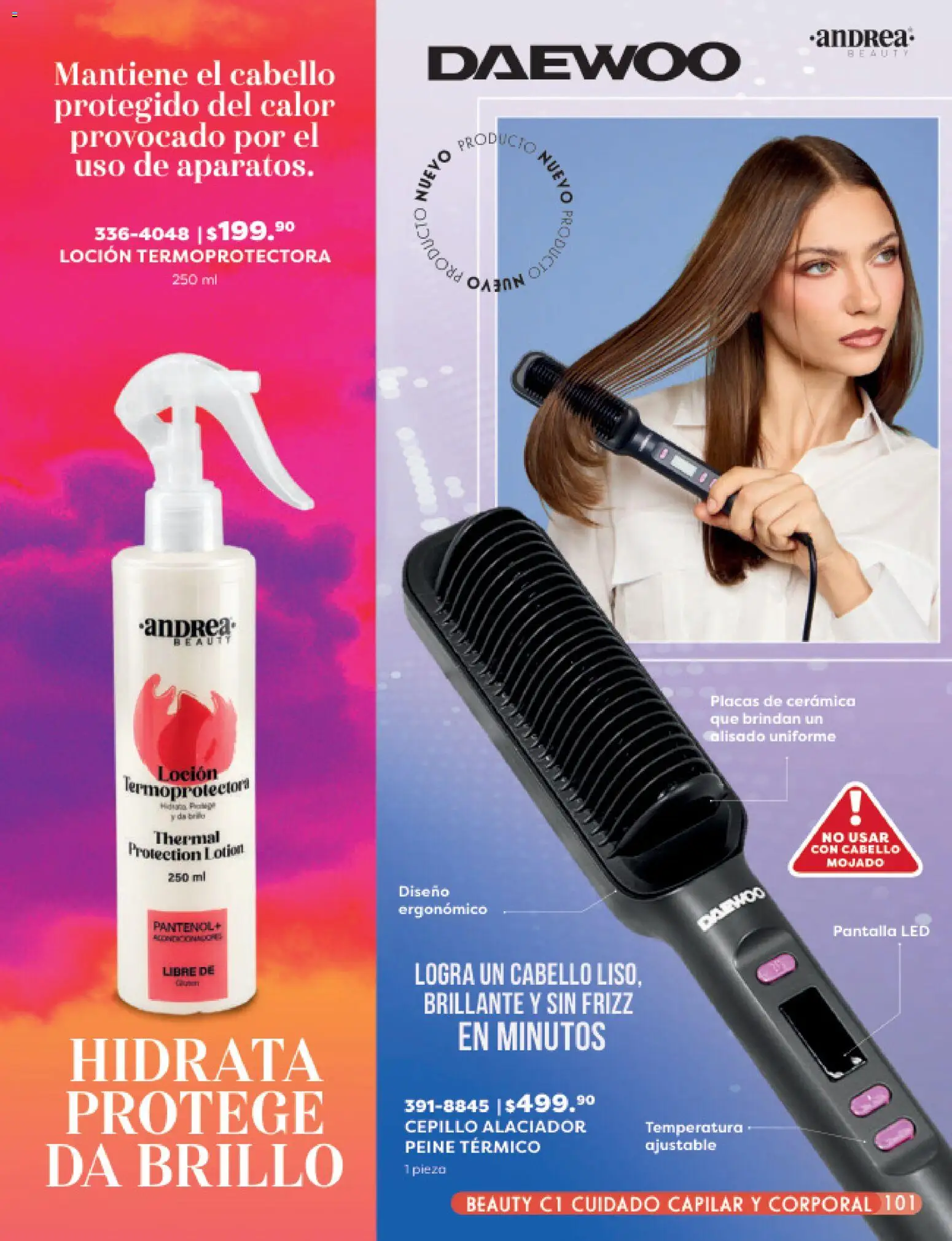 Nuevas ofertas de Andrea válidas en toda la República Mexicana desde el 25.01.2026. ¡Encuentra las mejores ofertas en Andrea catálogo Beauty! | Página: 101 | Productos: Cepillo, Brillo, Loción, Peine
