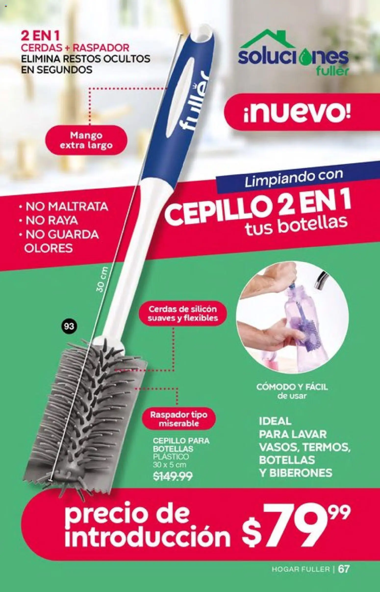 Nuevas ofertas de Fuller válidas en toda la República Mexicana desde el 04.03.2026. ¡Encuentra las mejores ofertas en Fuller campaña 24 2026! | Página: 67 | Productos: Cepillo, Mango