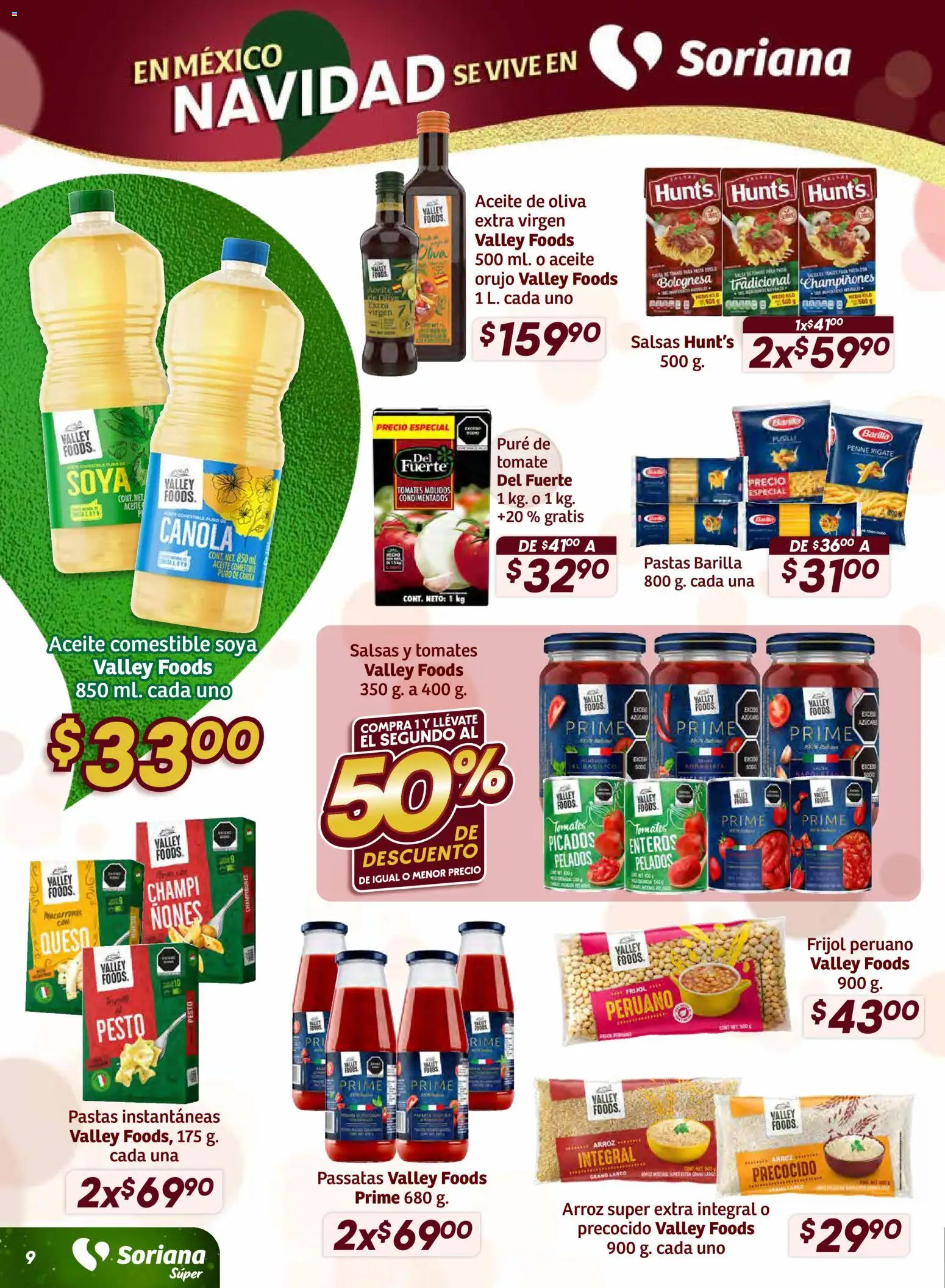 Nuevas ofertas de Soriana válidas en toda la República Mexicana desde el 11.12.2025. ¡Encuentra las mejores ofertas en Soriana - Preciazazaso Súper: Frontera Chih, Coah, Tamaulipas! | Página: 9 | Productos: Azúcar, Aceite de oliva, Queso, Tomates