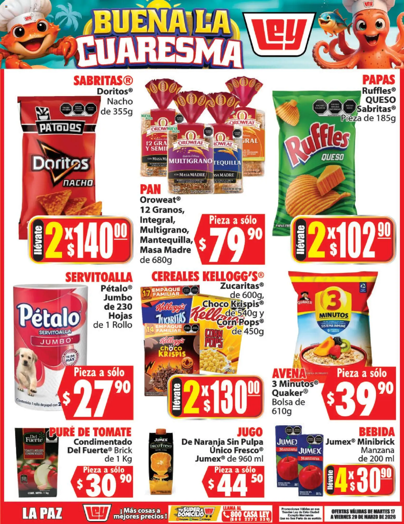Nuevas ofertas de Casa Ley válidas en toda la República Mexicana desde el 17.03.2026. ¡Encuentra las mejores ofertas en Casa Ley folleto Buena la Cuaresma! | Página: 3 | Productos: Bolsa, Jugo, Pure de Tomate, Cereales