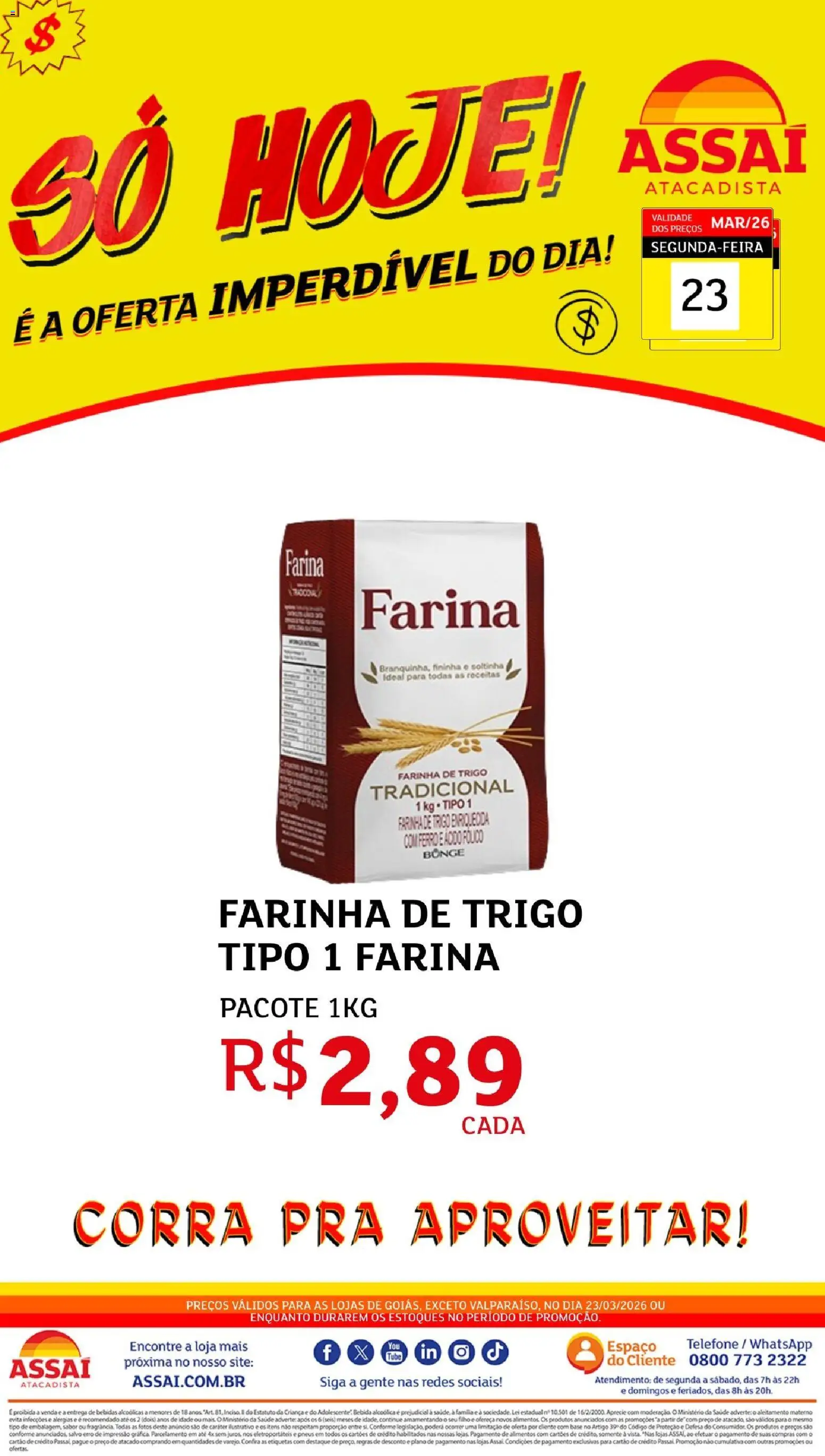 Assaí Atacadista Folheto - válido de 23.03.2026 | Página: 1 | Produtos: Farinha de trigo, Base, Bebida, Telefone