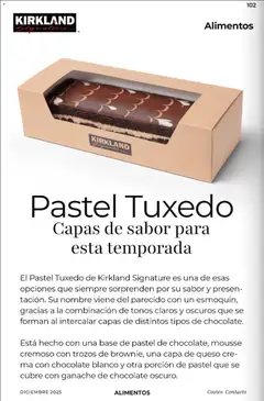 Vista previa de Pastel Tuxedo, Pastel de chocolate, mousse cremoso con trozos de brownie, una capa de queso crema con chocolate blanco y otra porción de pastel que se cubre con ganache de chocolate oscuro., nuevo folleto de la tienda, válido en México a partir del 01.12.2025 | Página: 102