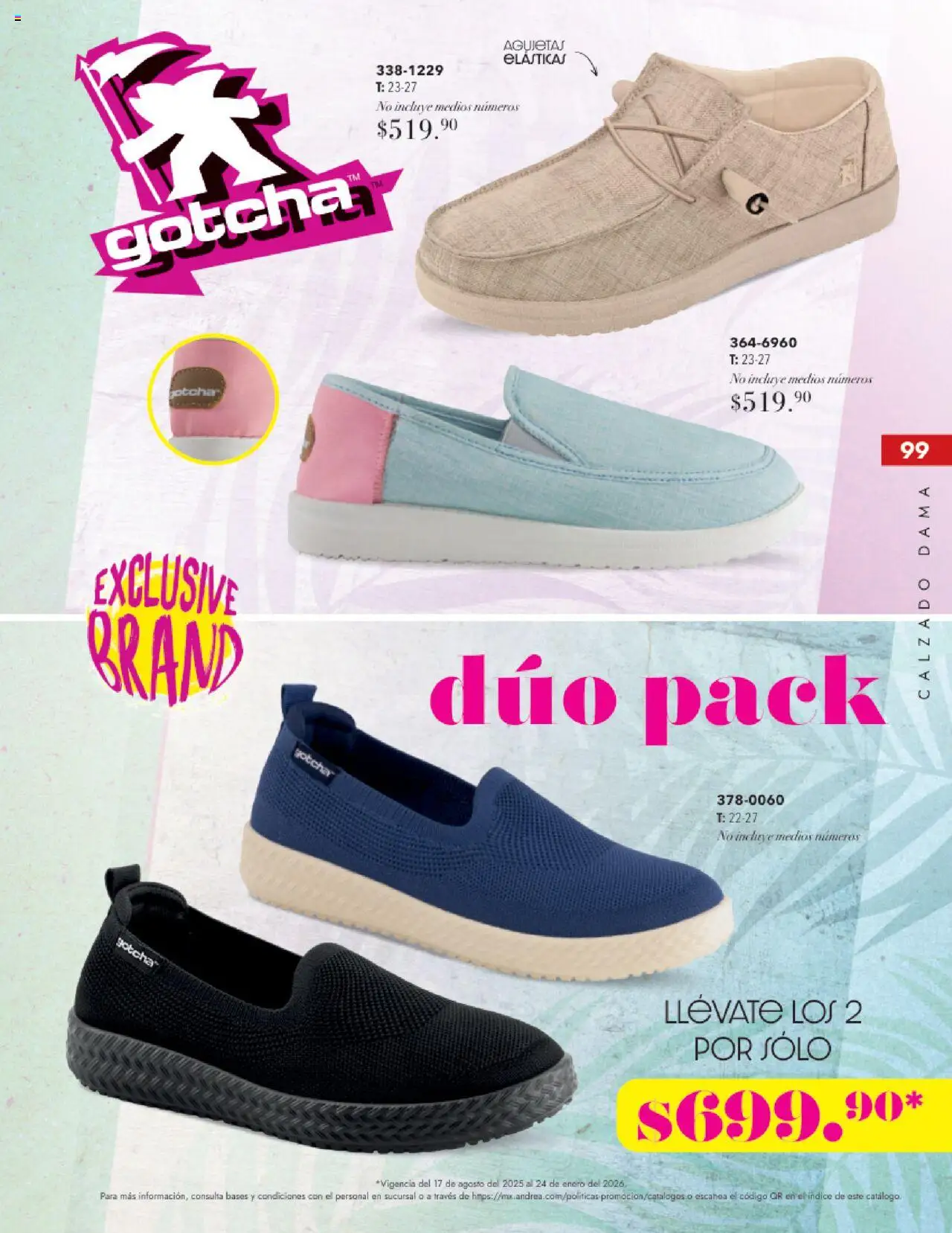 Nuevas ofertas de Andrea válidas en toda la República Mexicana desde el 17.08.2025. ¡Encuentra las mejores ofertas en Andrea - Catálogo Tropical Otoño / Invierno! | Página: 99