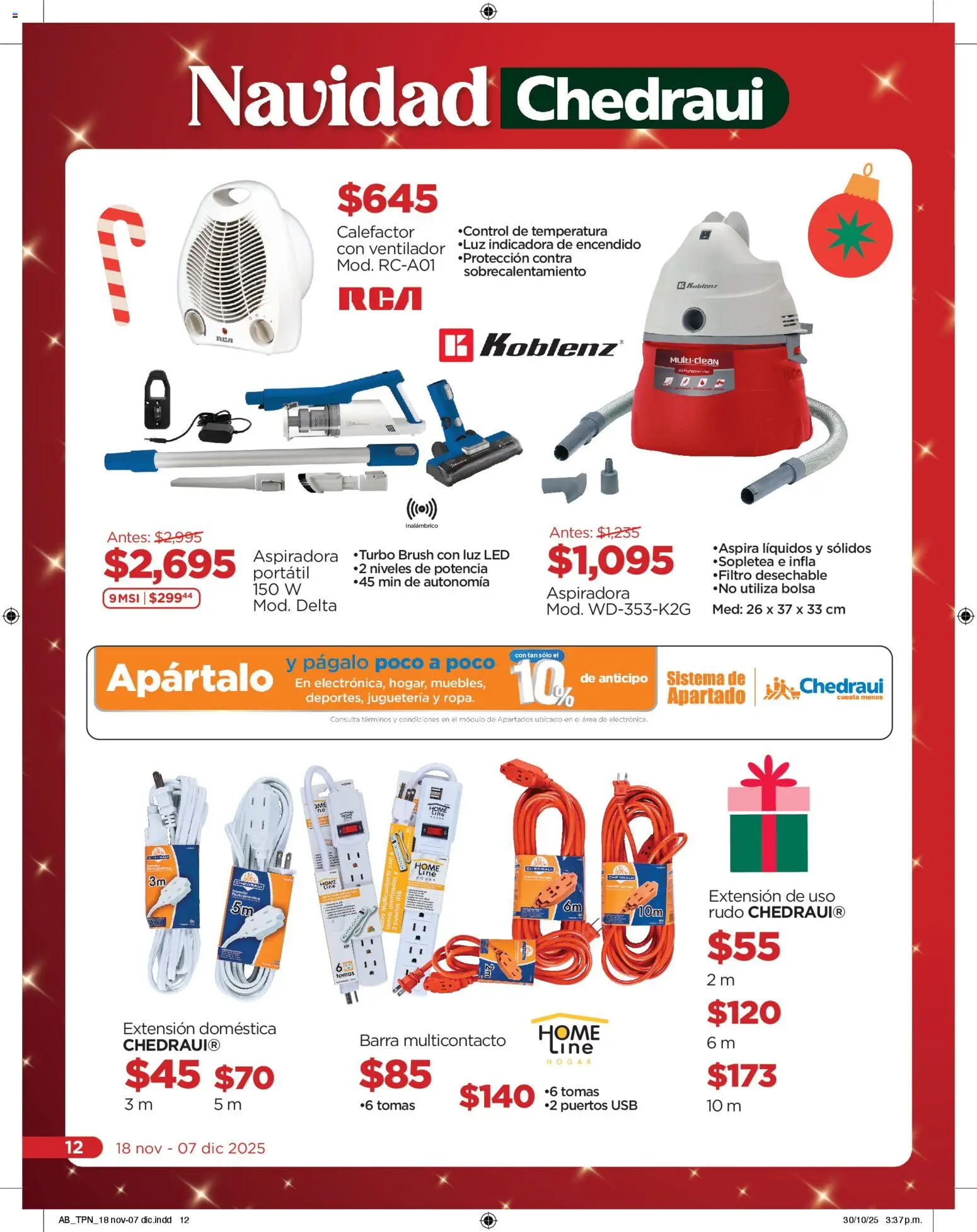 Nuevas ofertas de Chedraui válidas en toda la República Mexicana desde el 18.11.2025. ¡Encuentra las mejores ofertas en Chedraui folleto! | Página: 12 | Productos: Usb, Extensión, Aspiradora, Calefactor