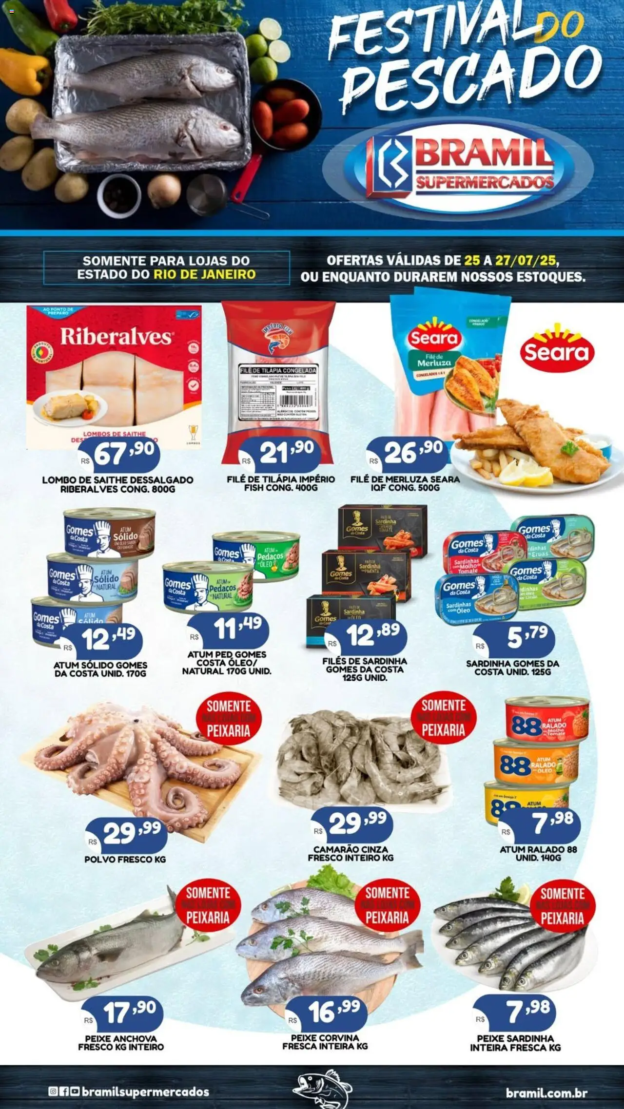 Bramil Supermercados Folheto - válido de 25.07.2025 | Página: 1 | Produtos: Camarão, Anchova, Gomes da costa, Sardinha