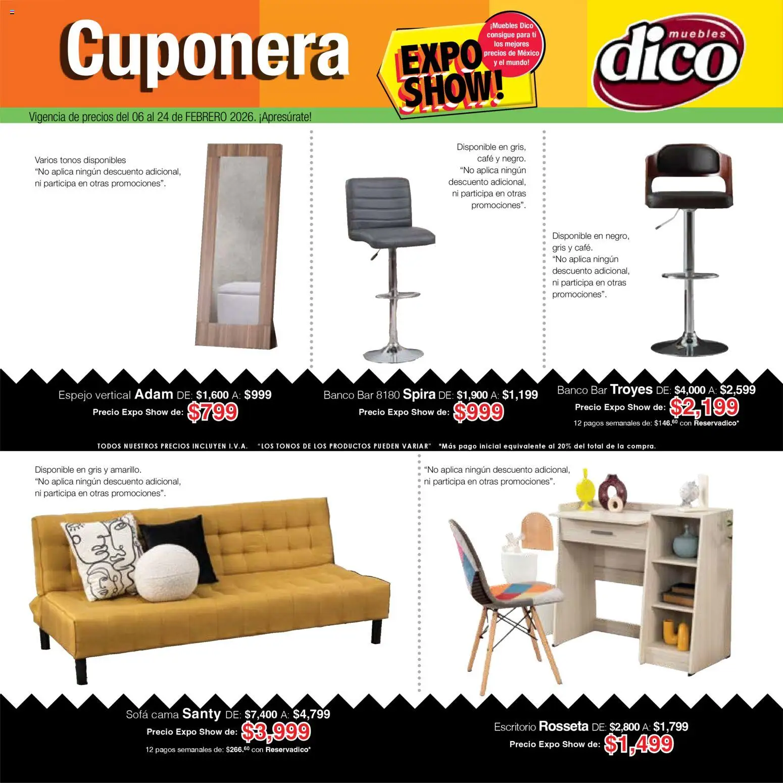 Nuevas ofertas de Muebles Dico válidas en toda la República Mexicana desde el 06.02.2026. ¡Encuentra las mejores ofertas en Muebles Dico catálogo Expo Show! | Página: 58