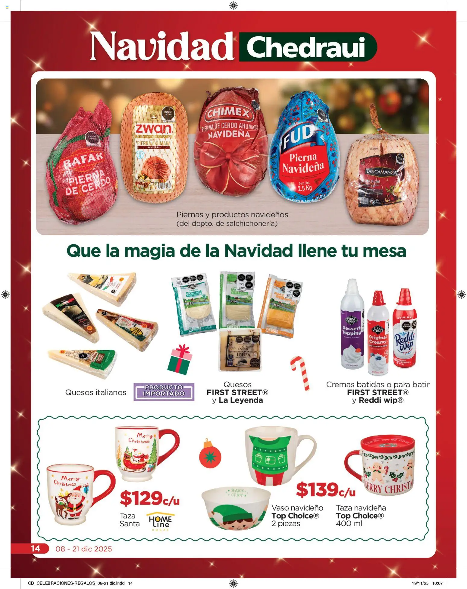 Nuevas ofertas de Chedraui válidas en toda la República Mexicana desde el 08.12.2025. ¡Encuentra las mejores ofertas en Chedraui folleto Navidad! | Página: 14