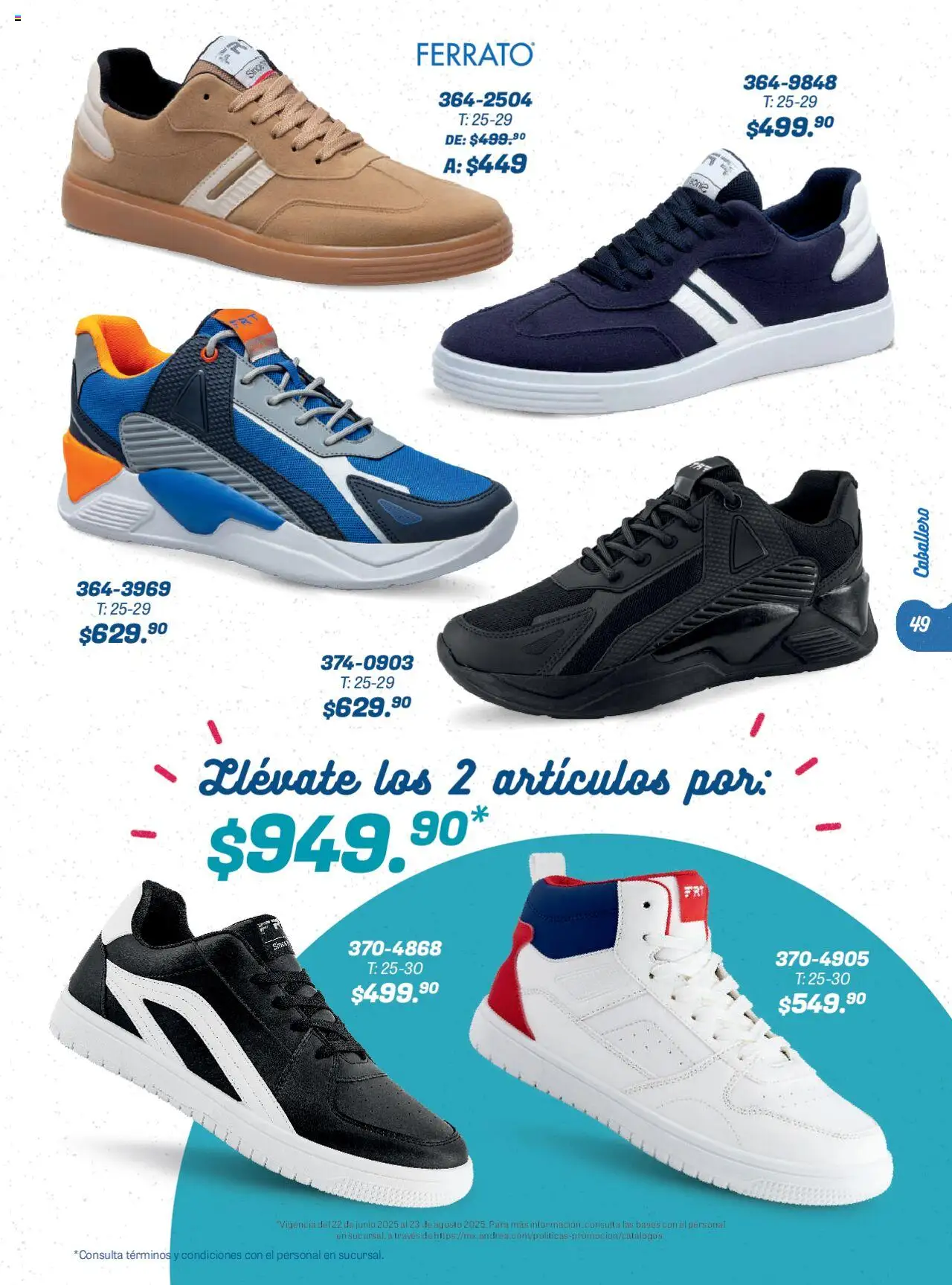 Nuevas ofertas de Andrea válidas en toda la República Mexicana desde el 22.06.2025. ¡Encuentra las mejores ofertas en Andrea catálogo Summer Time! | Página: 49