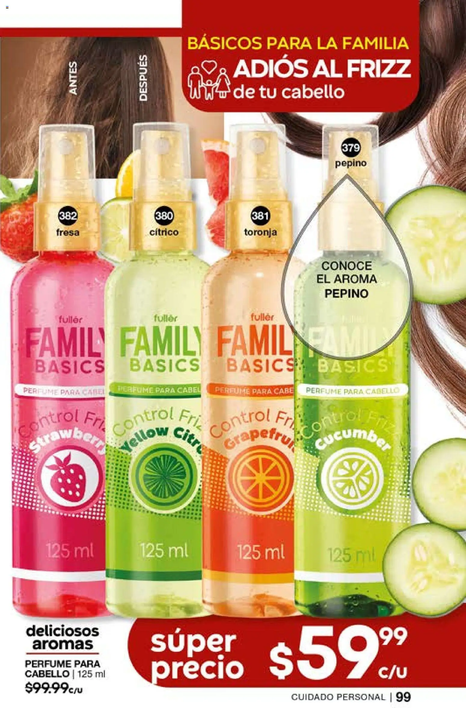 Nuevas ofertas de Fuller válidas en toda la República Mexicana desde el 15.04.2026. ¡Encuentra las mejores ofertas en Fuller campaña 1 2026! | Página: 101 | Productos: Fresa, Toronja, Perfume