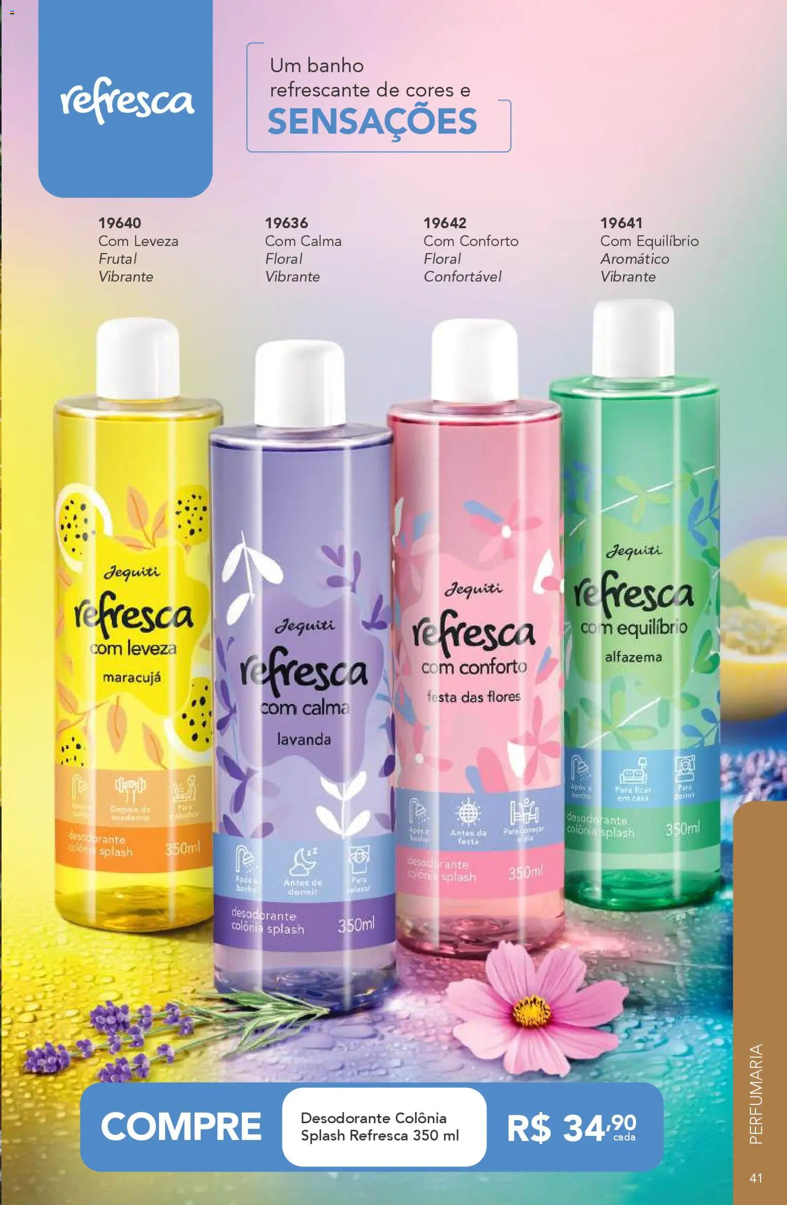 Jequiti Folheto - válido de 06.03.2026 | Página: 41 | Produtos: Maracujá, Desodorante, Flores